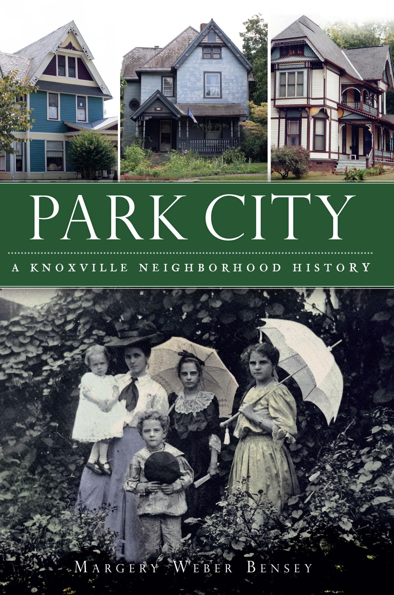 Park City:: A Knoxville Neighborhood History (Brief History),Used