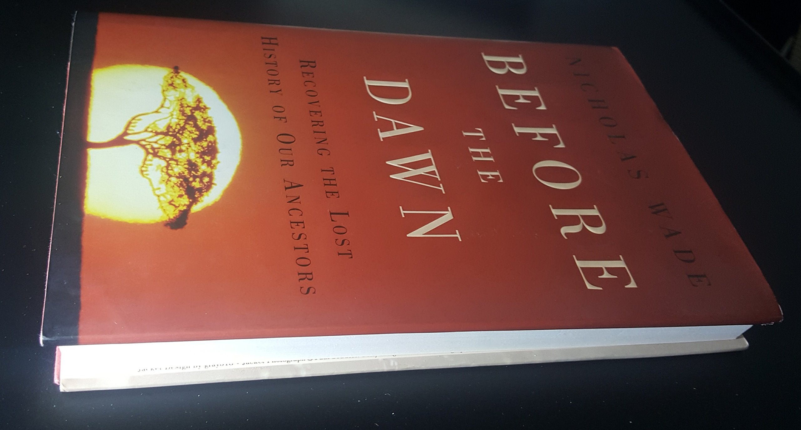 Before the Dawn: Recovering the Lost History of Our Ancestors,New