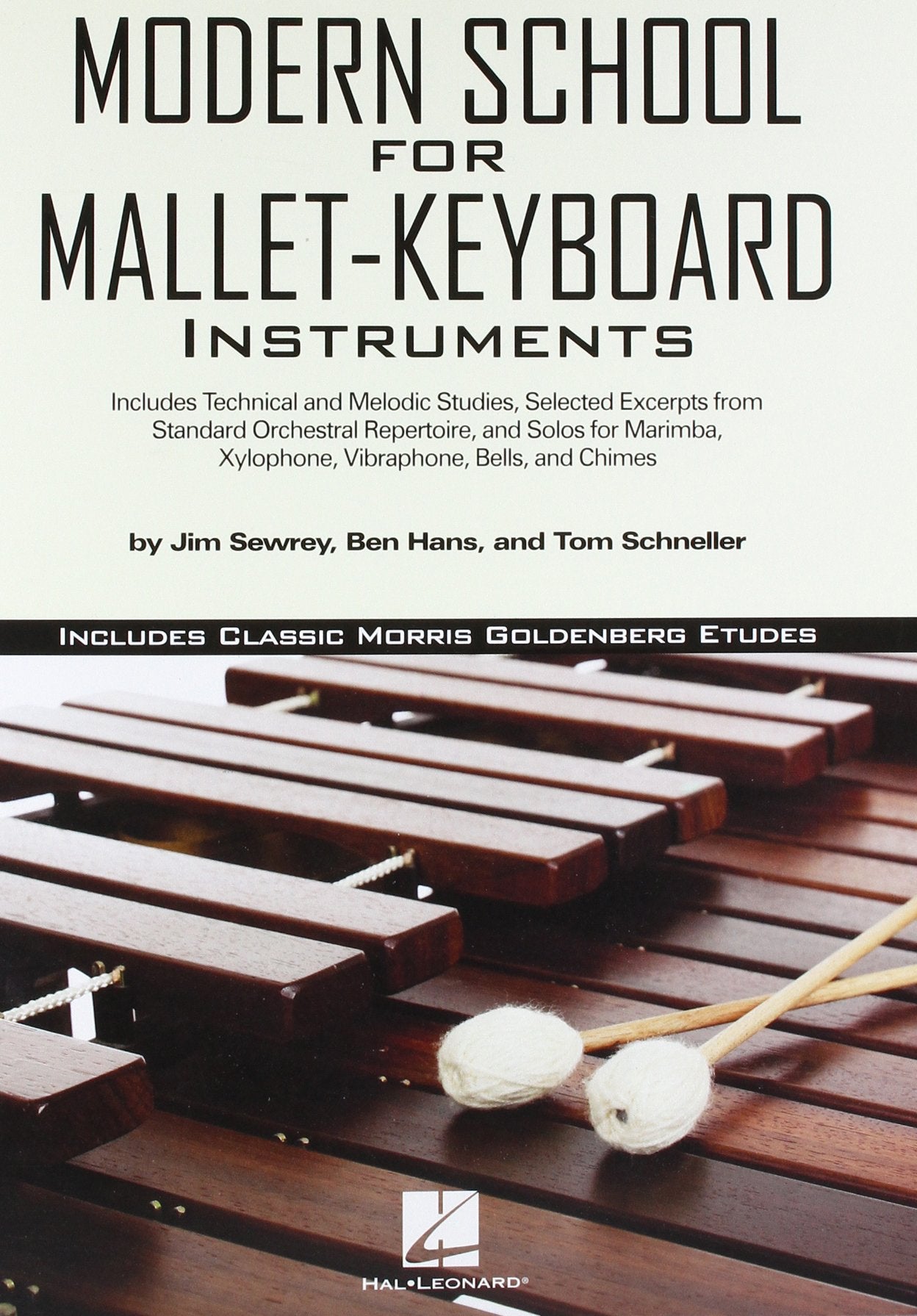 Modern School for MalletKeyboard Instruments: Includes Classic Morris Goldenberg Etudes,Used