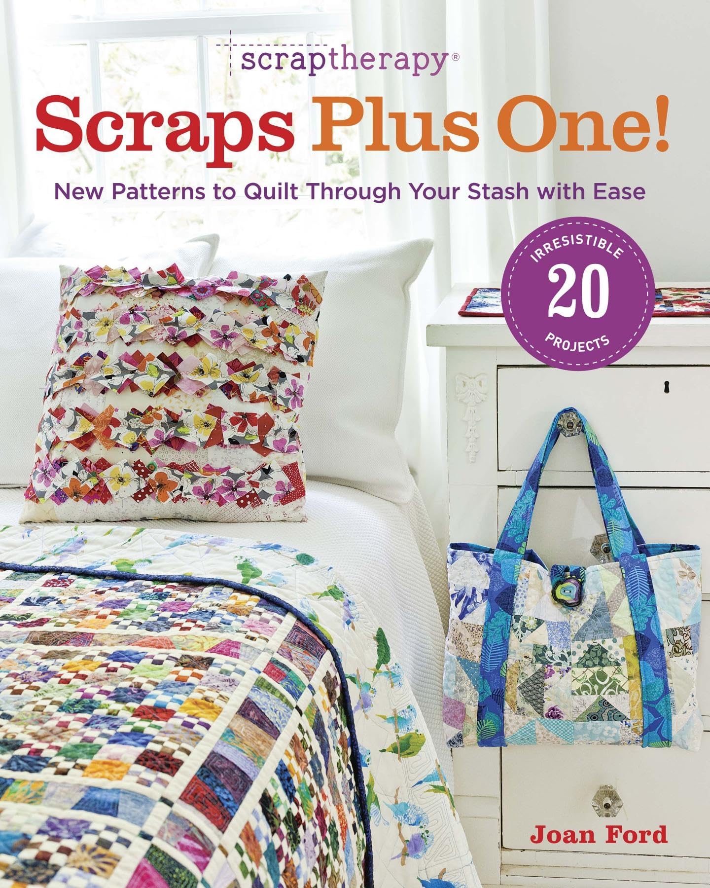 ScrapTherapy Scraps Plus One!: New Patterns to Quilt Through Your Stash with Ease,Used