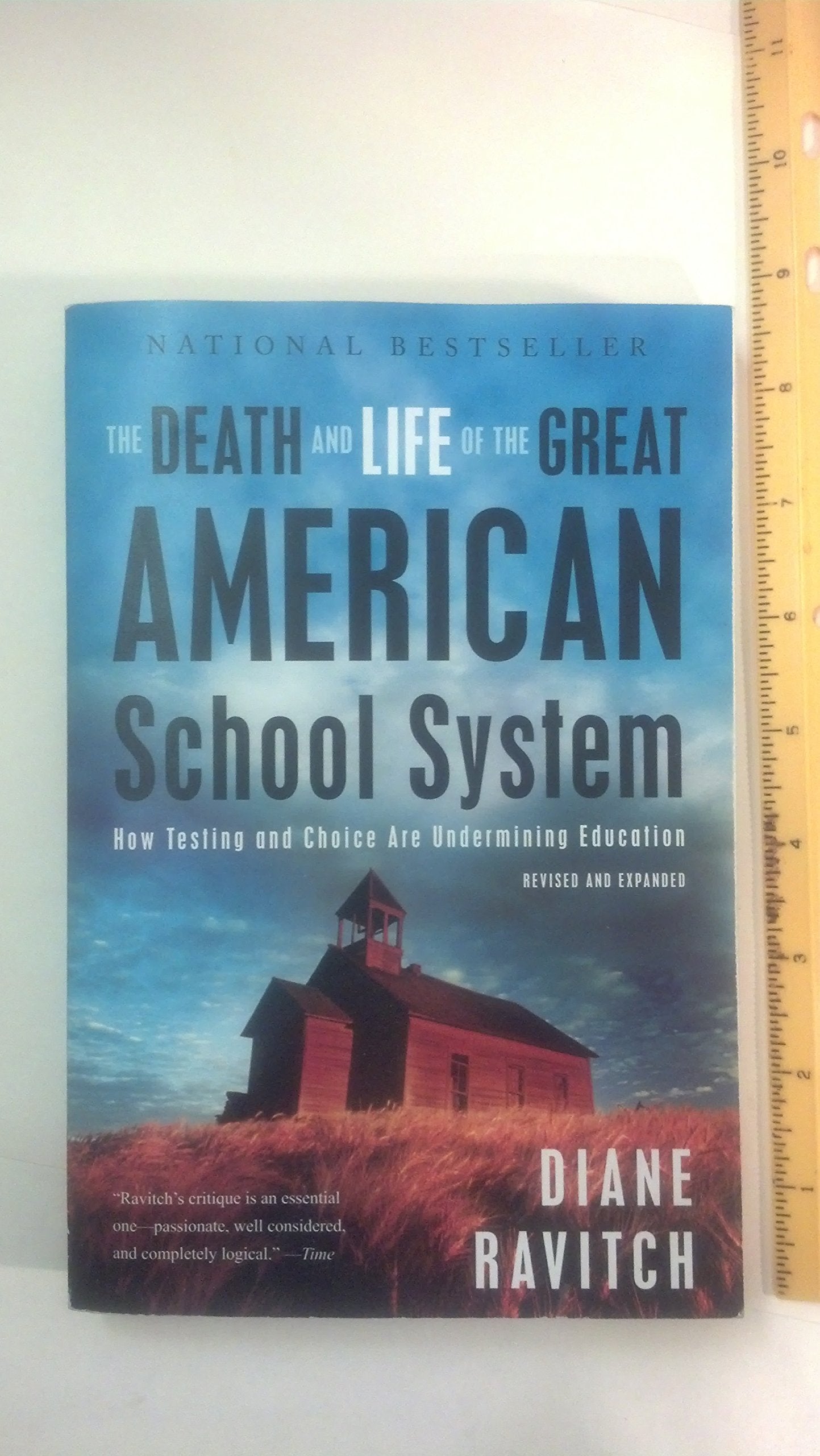 The Death and Life of the Great American School System: How Testing and Choice Are Undermining Education,Used
