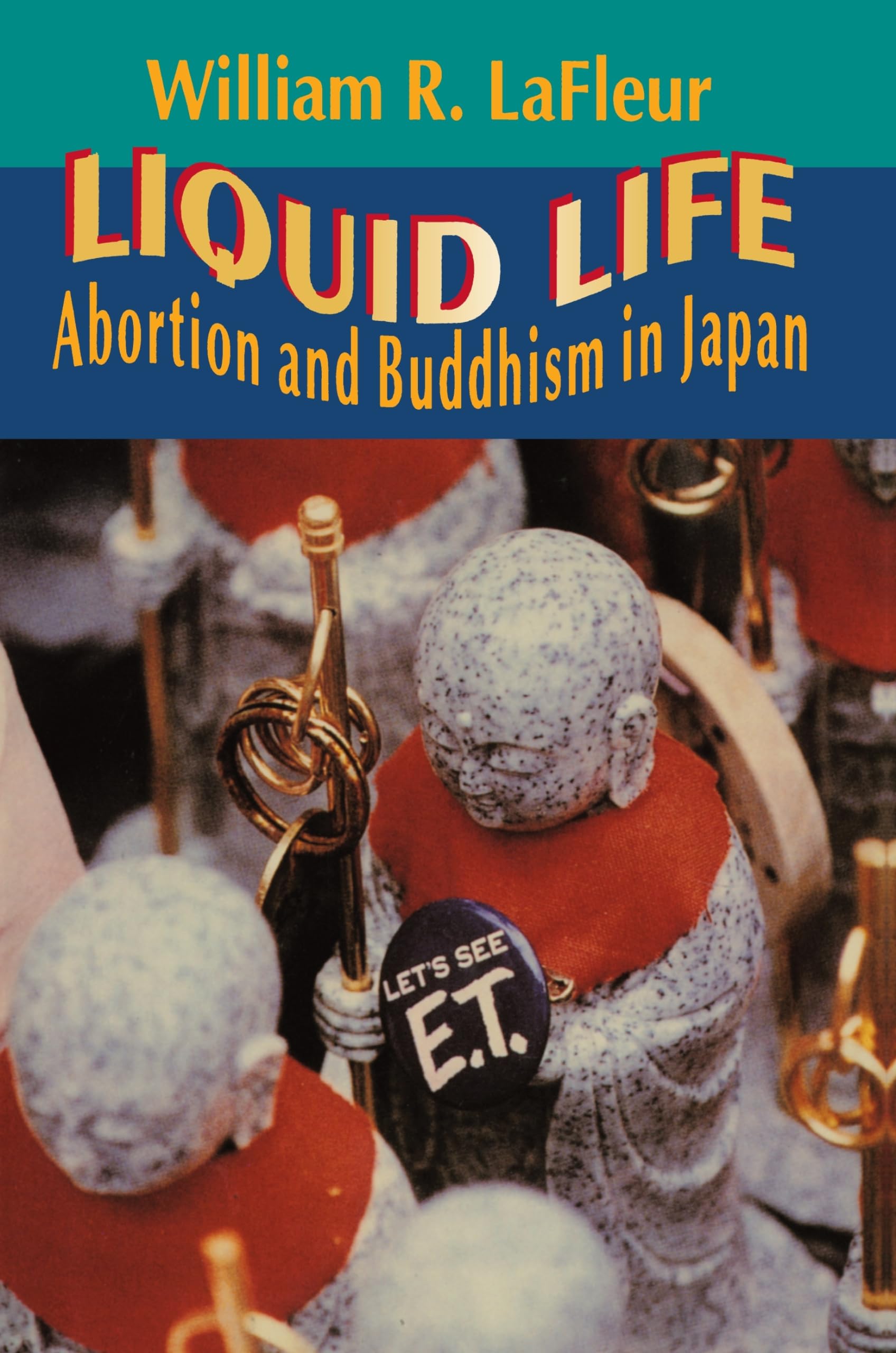 Liquid Life: Abortion and Buddhism in Japan,Used