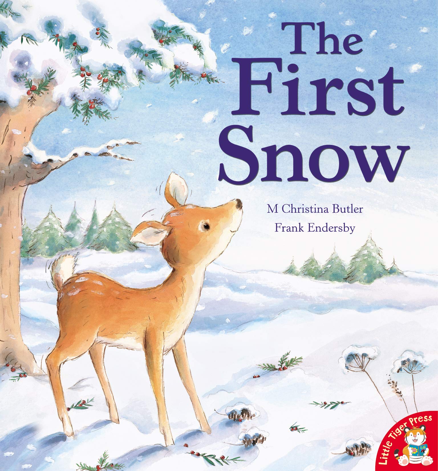 The First Snow. M. Christina Butler, Frank Endersby,New