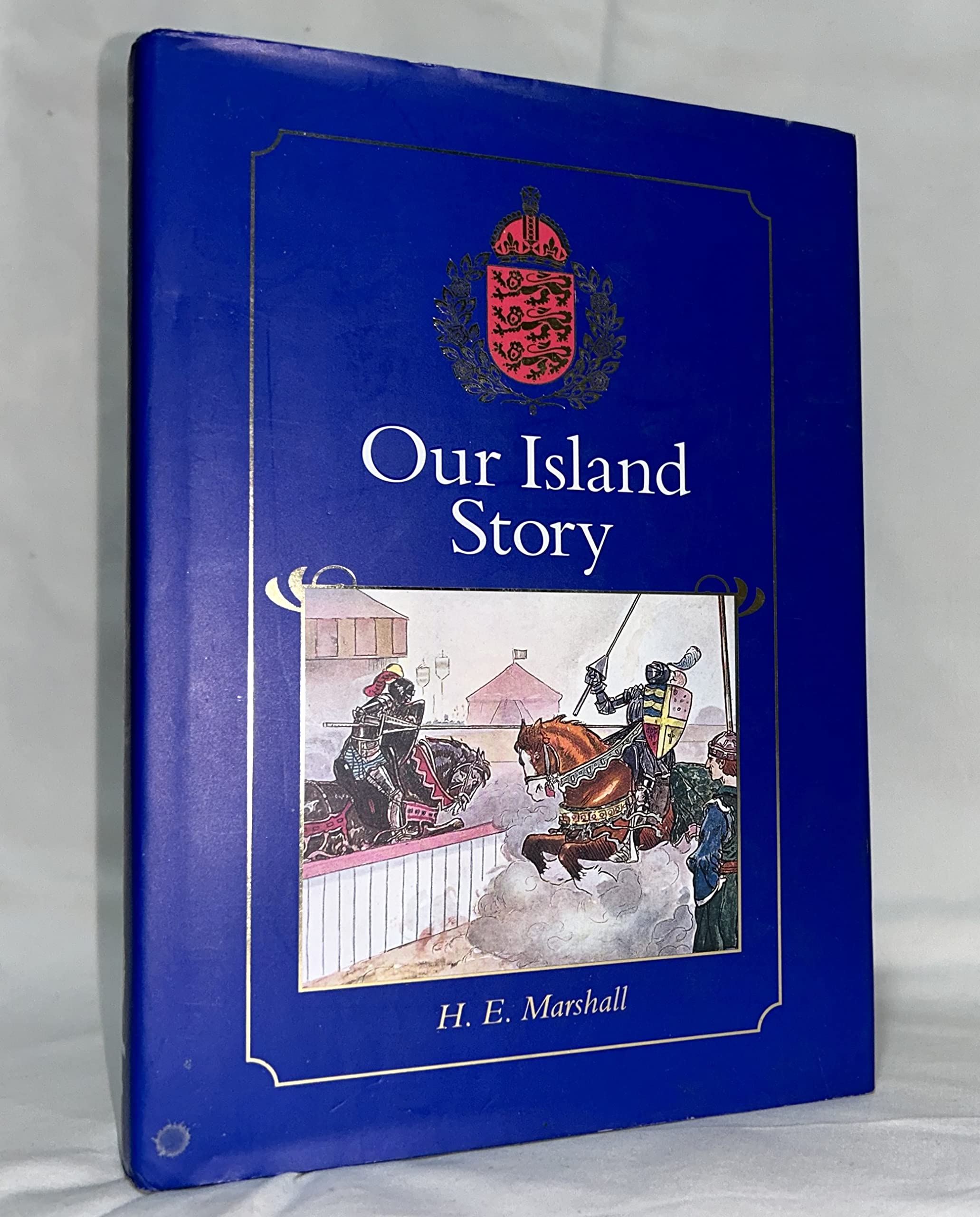 Our Island Story: A History of Britain for Boys and Girls, from the Romans to Queen Victoria,New