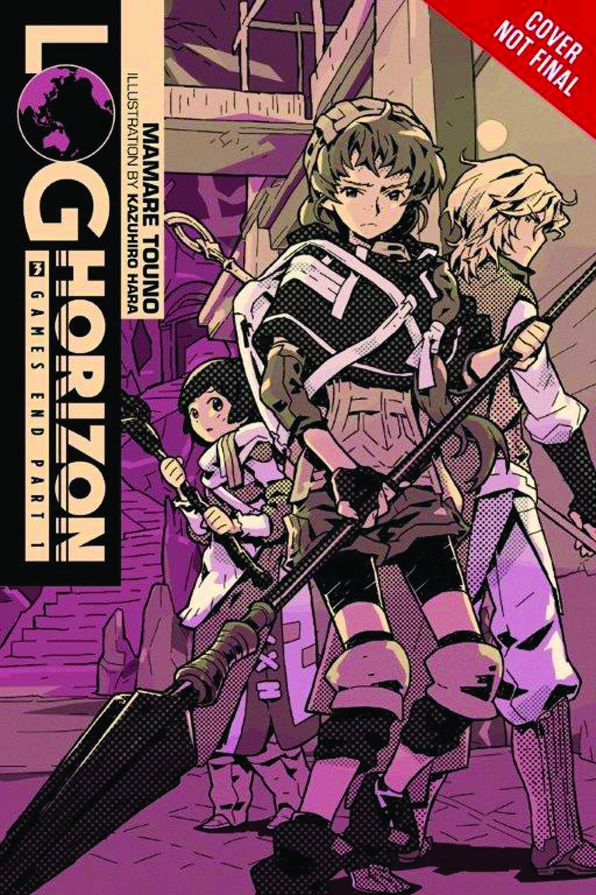Log Horizon, Vol. 3: Game's End, Part 1  light novel (Log Horizon, 3) (Volume 3),Used