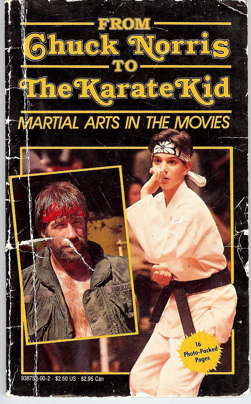 From Chuck Norris to the Karate Kid: Martial Arts in the Movies,Used