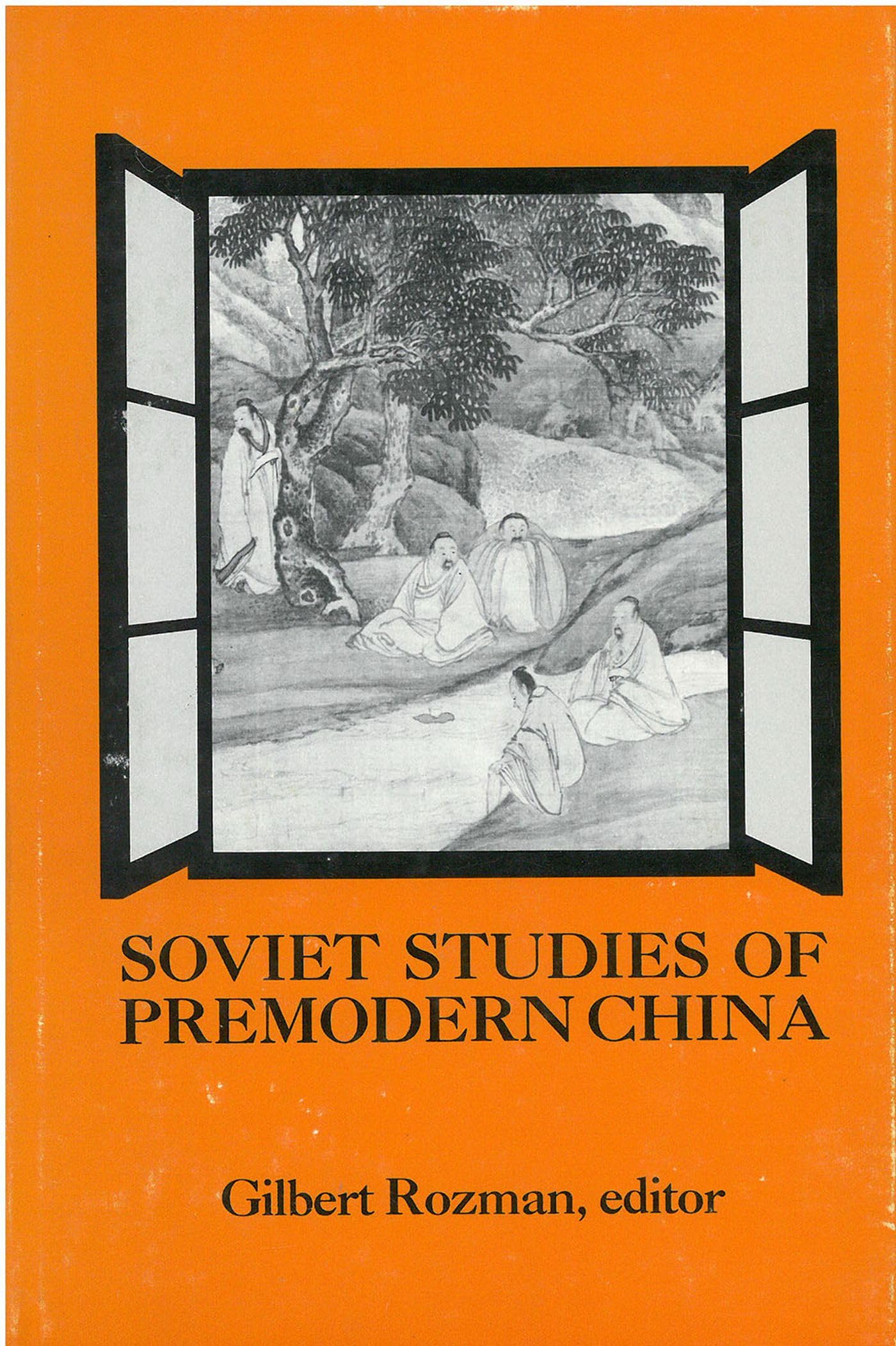 Soviet Studies of Premodern China: Assessments of Recent Scholarship (Volume 50) (Michigan Monographs In Chinese Studies),Used