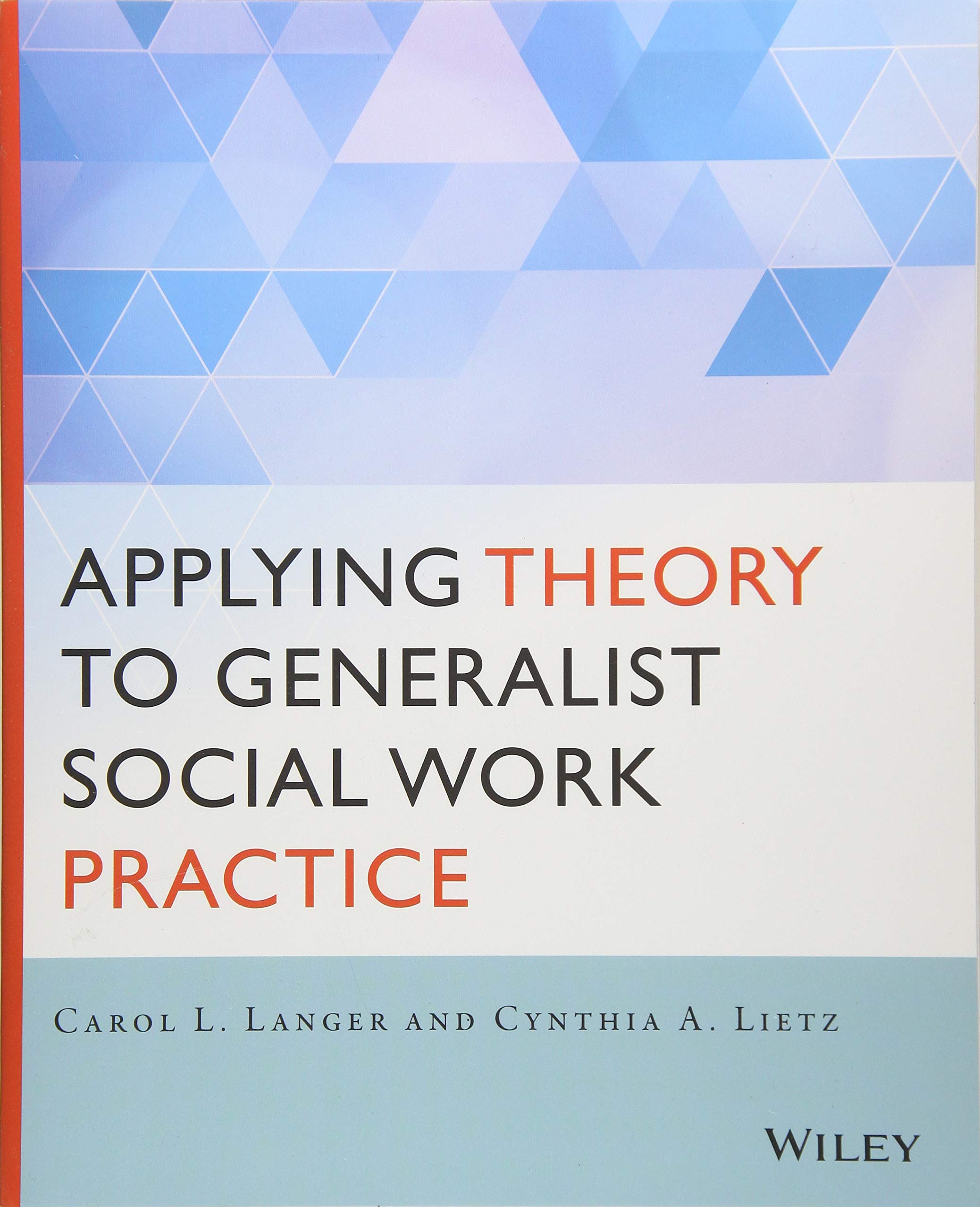 Applying Theory To Generalist Social Work Practice