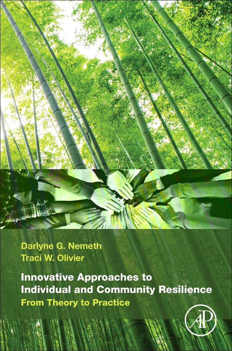 Innovative Approaches to Individual and Community Resilience: From Theory to Practice,Used