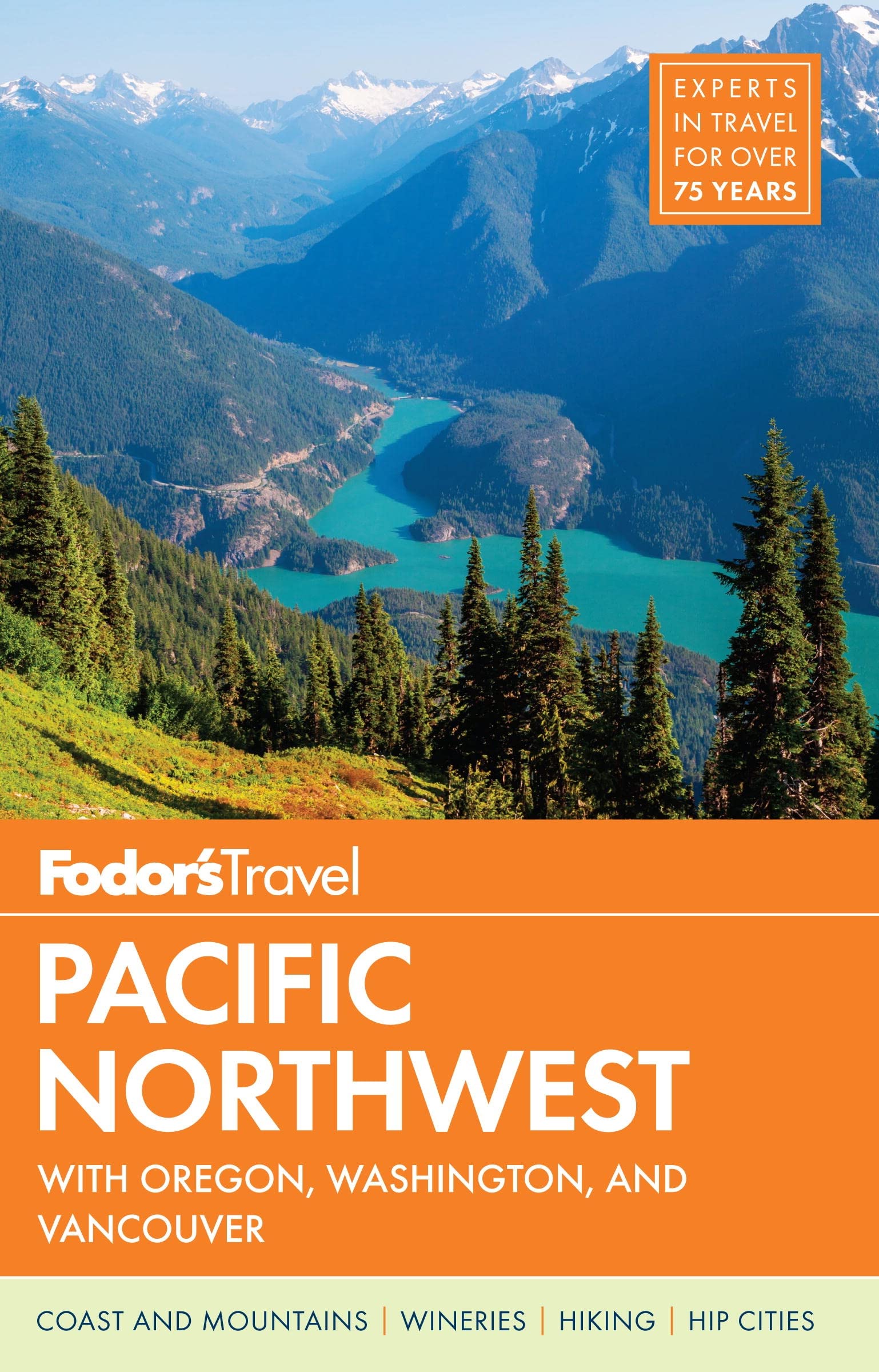Fodor's Pacific Northwest: with Oregon, Washington & Vancouver (Fullcolor Travel Guide),Used