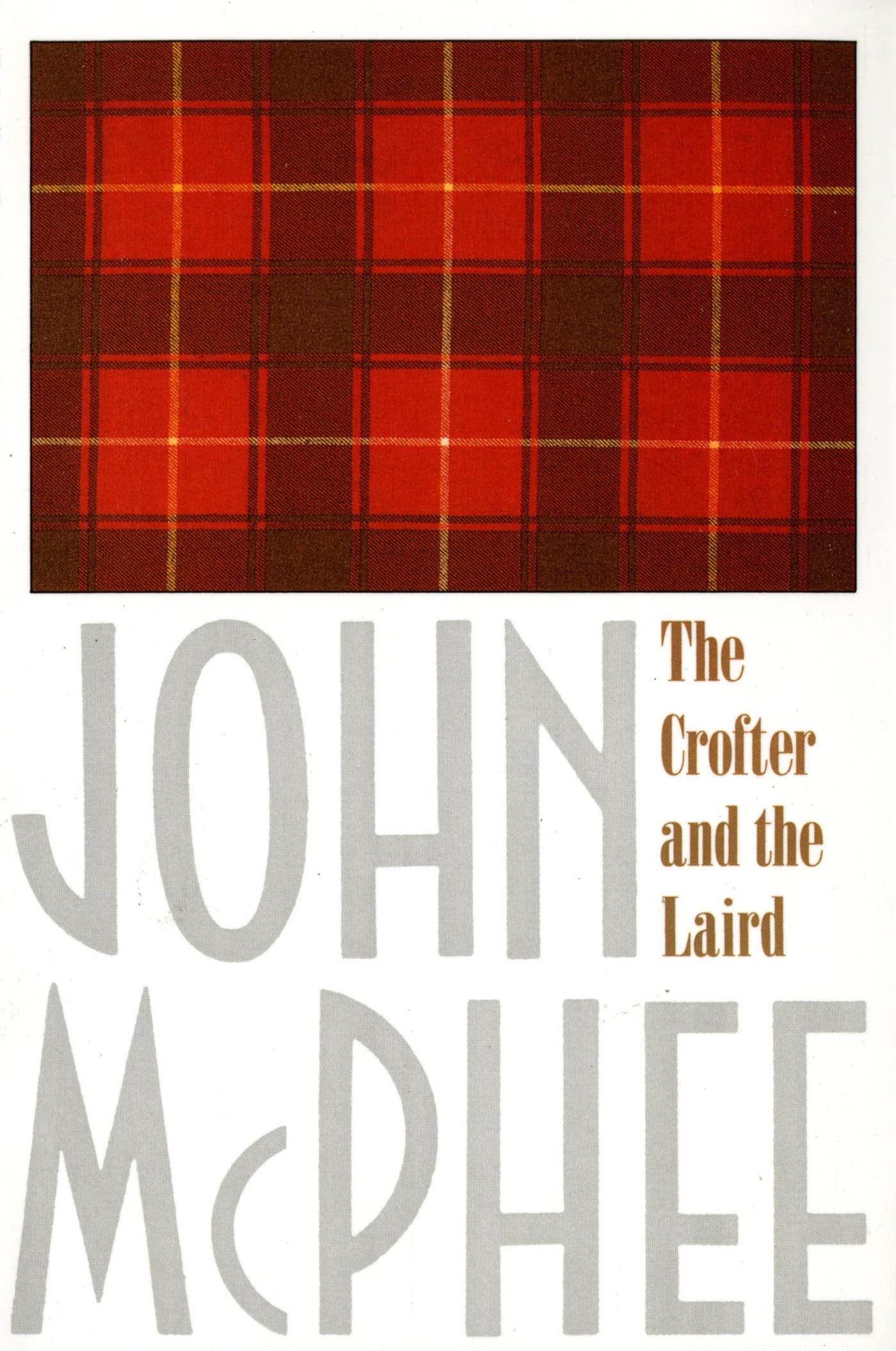 The Crofter and the Laird,New