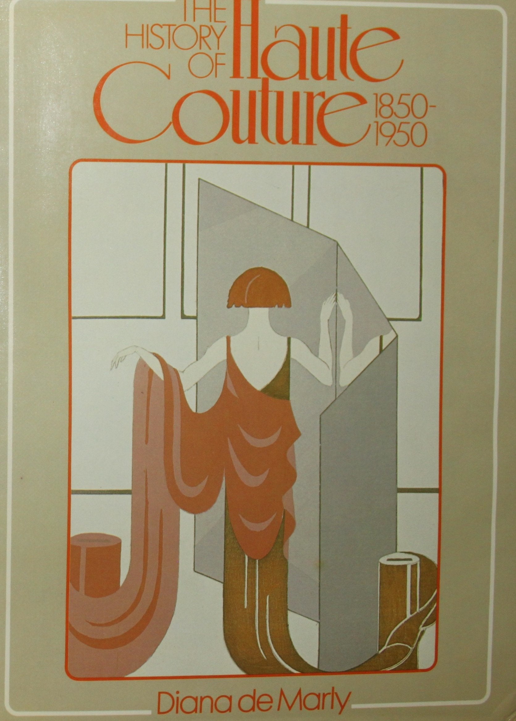 The History of Haute Couture, 18501950,Used