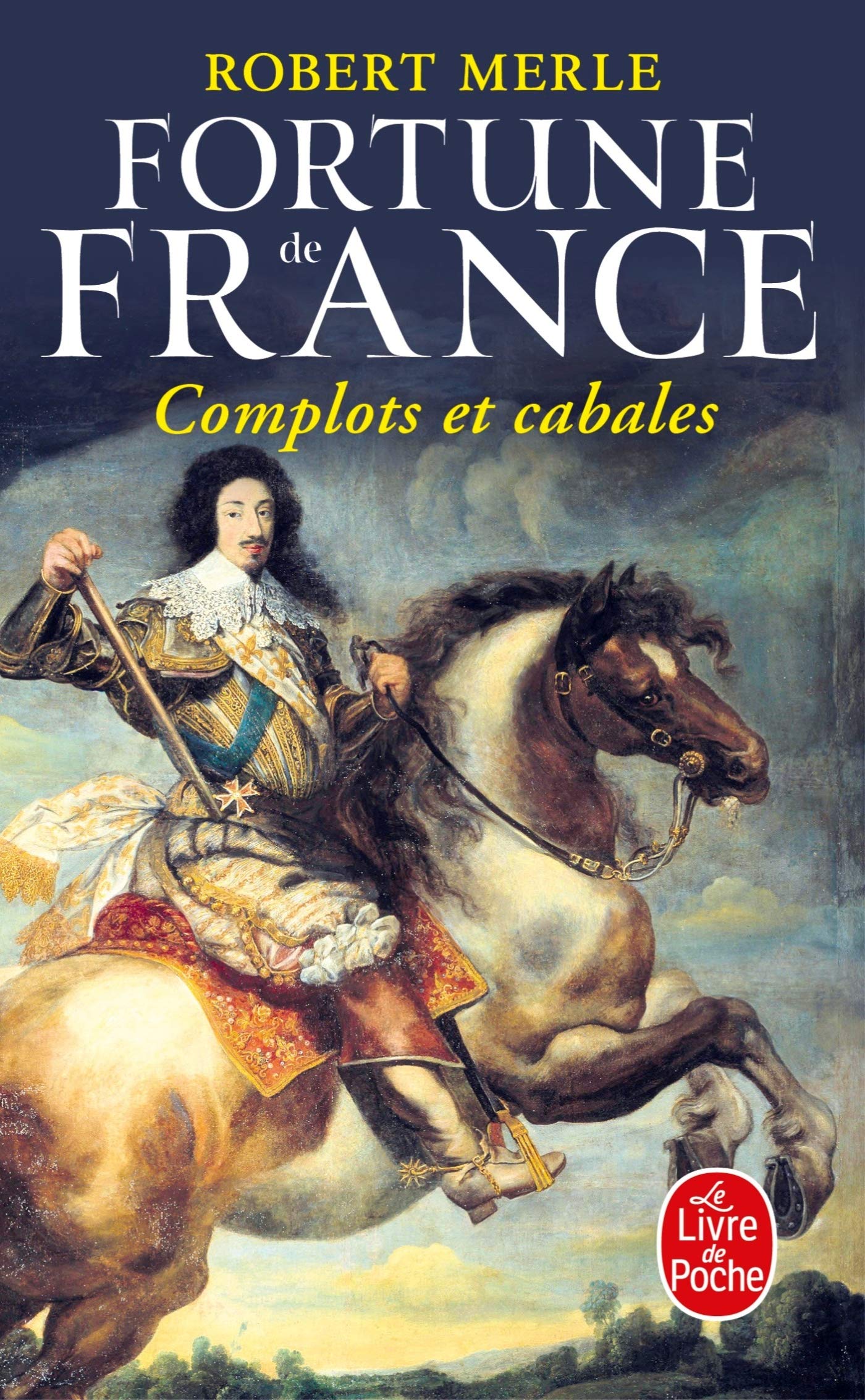 Complots Et Cabales (Fortune de France, Tome 12) (Ldp Litterature) (French Edition),Used