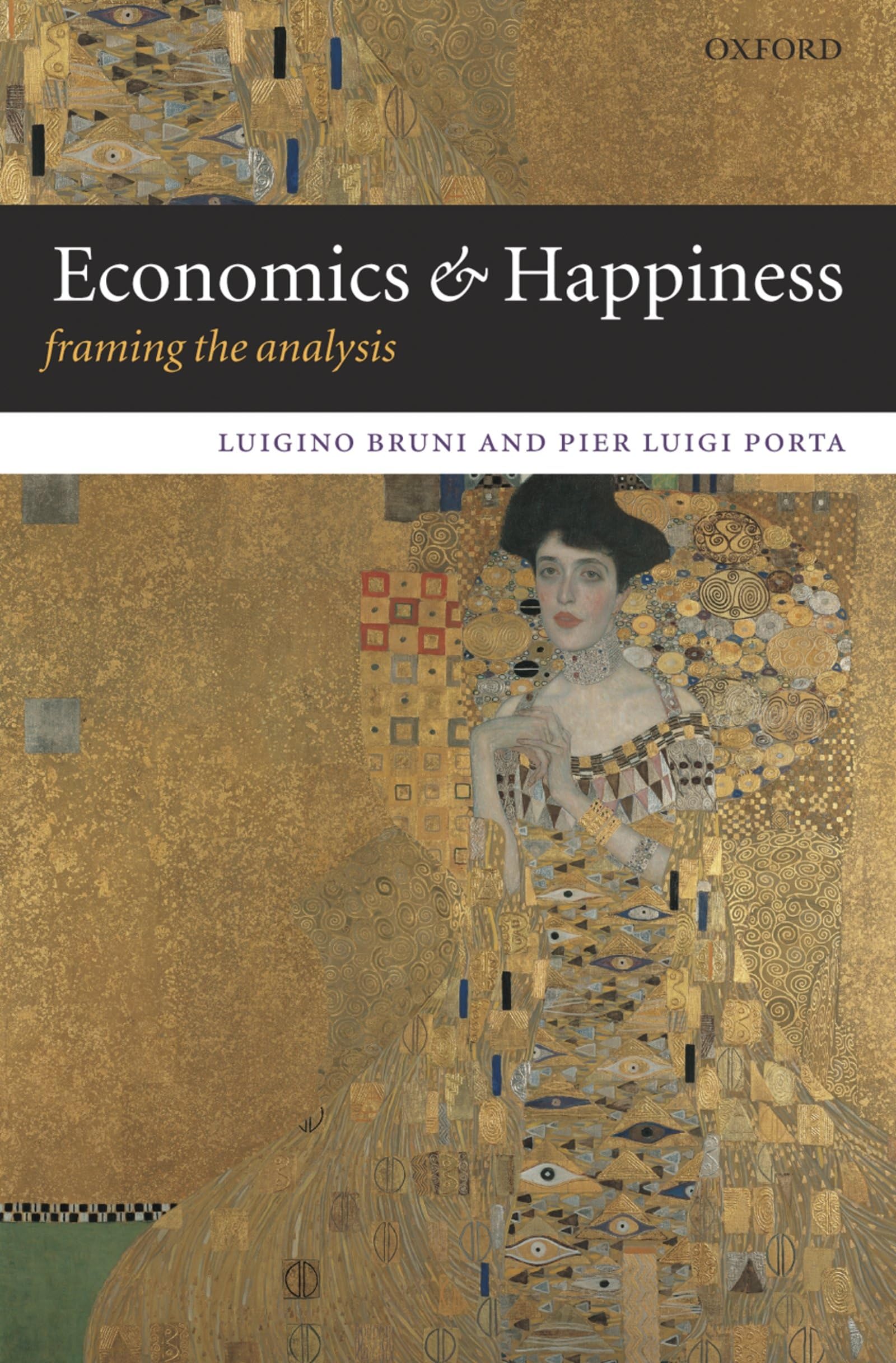 Economics and Happiness: Framing the Analysis,Used