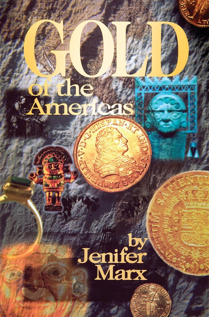 Gold of the Americas (Treasure Hunting Text),Used