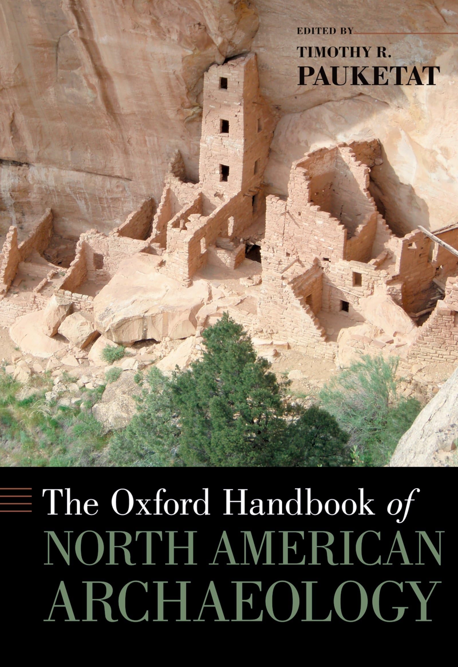 The Oxford Handbook of North American Archaeology (Oxford Handbooks),Used