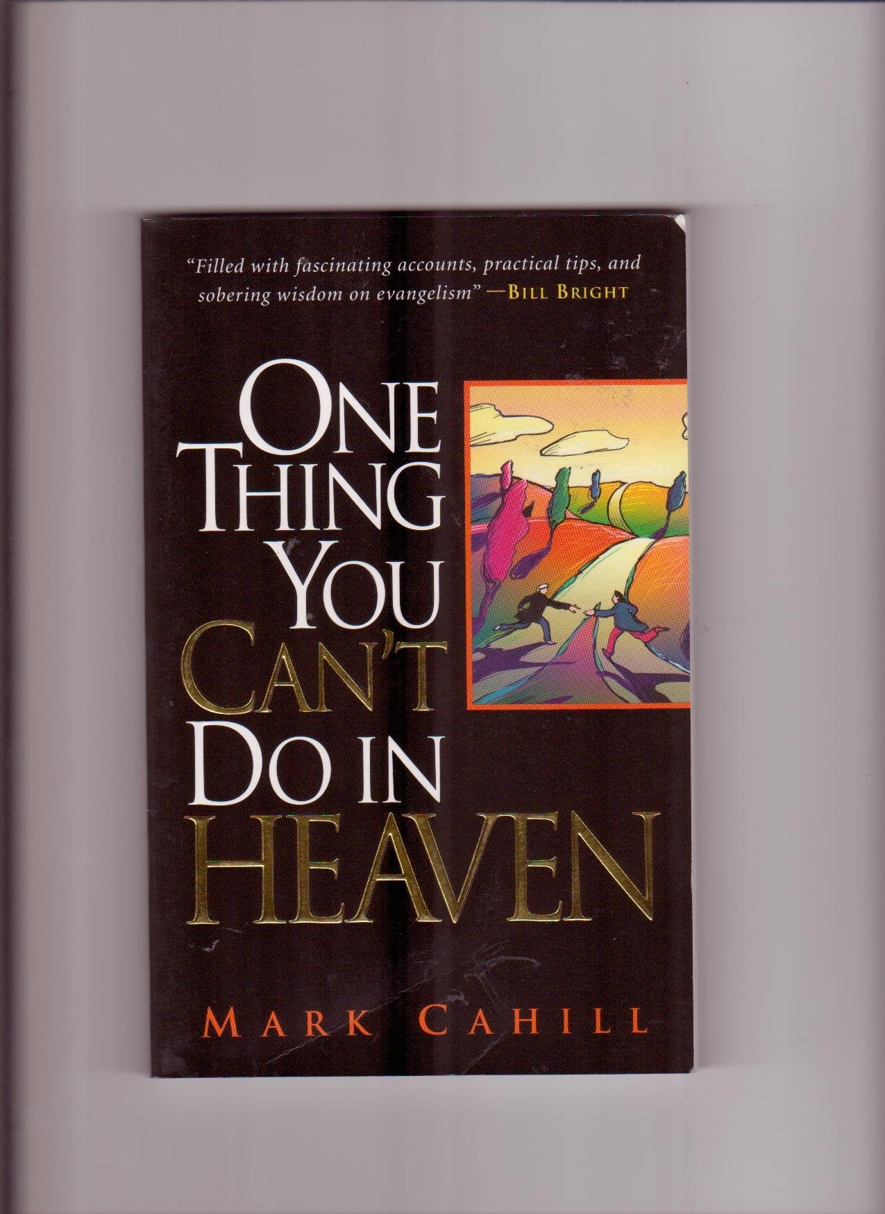 One Thing You Can't Do in Heaven,New