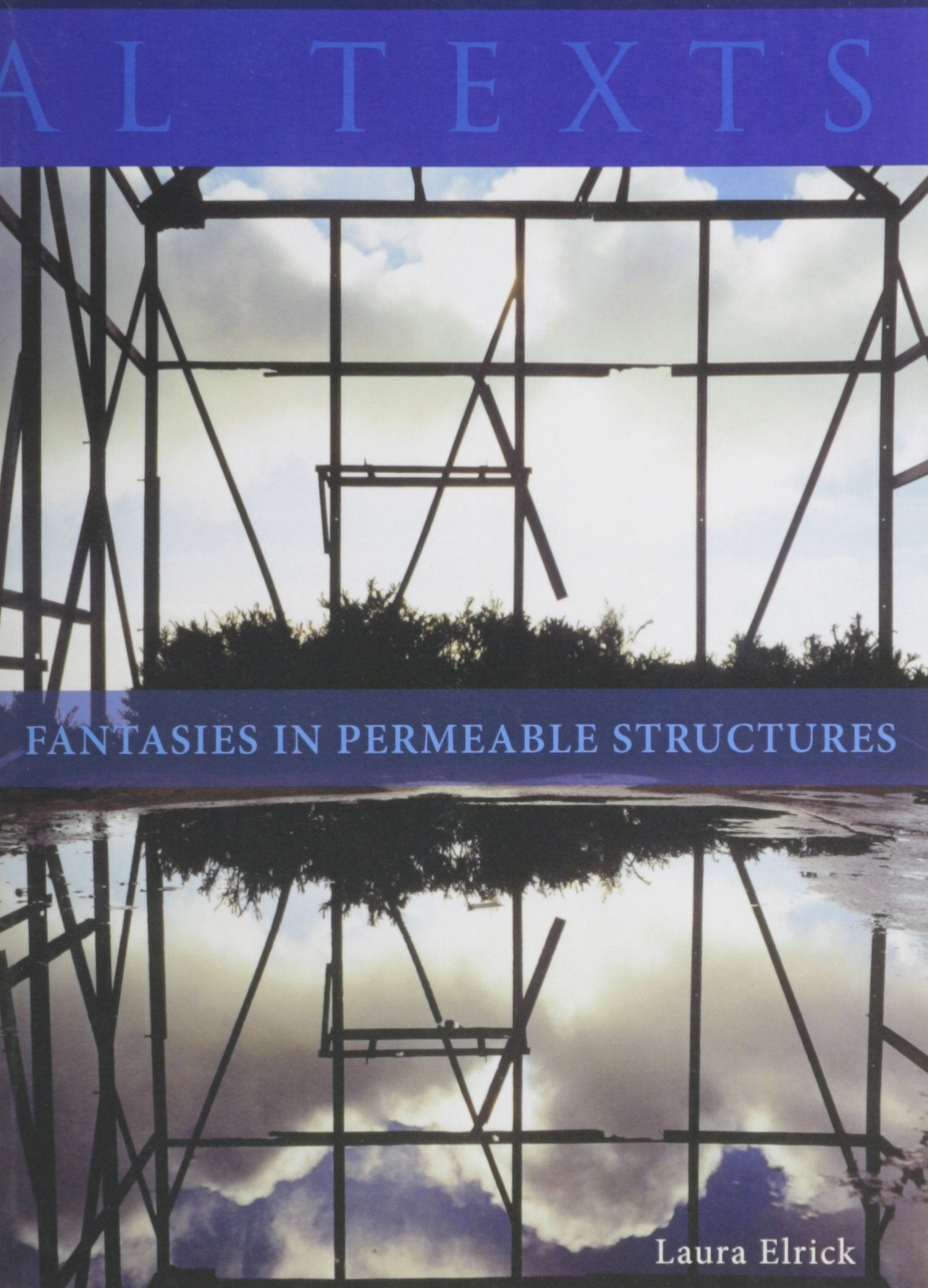 Fantasies in Permeable Structures,Used