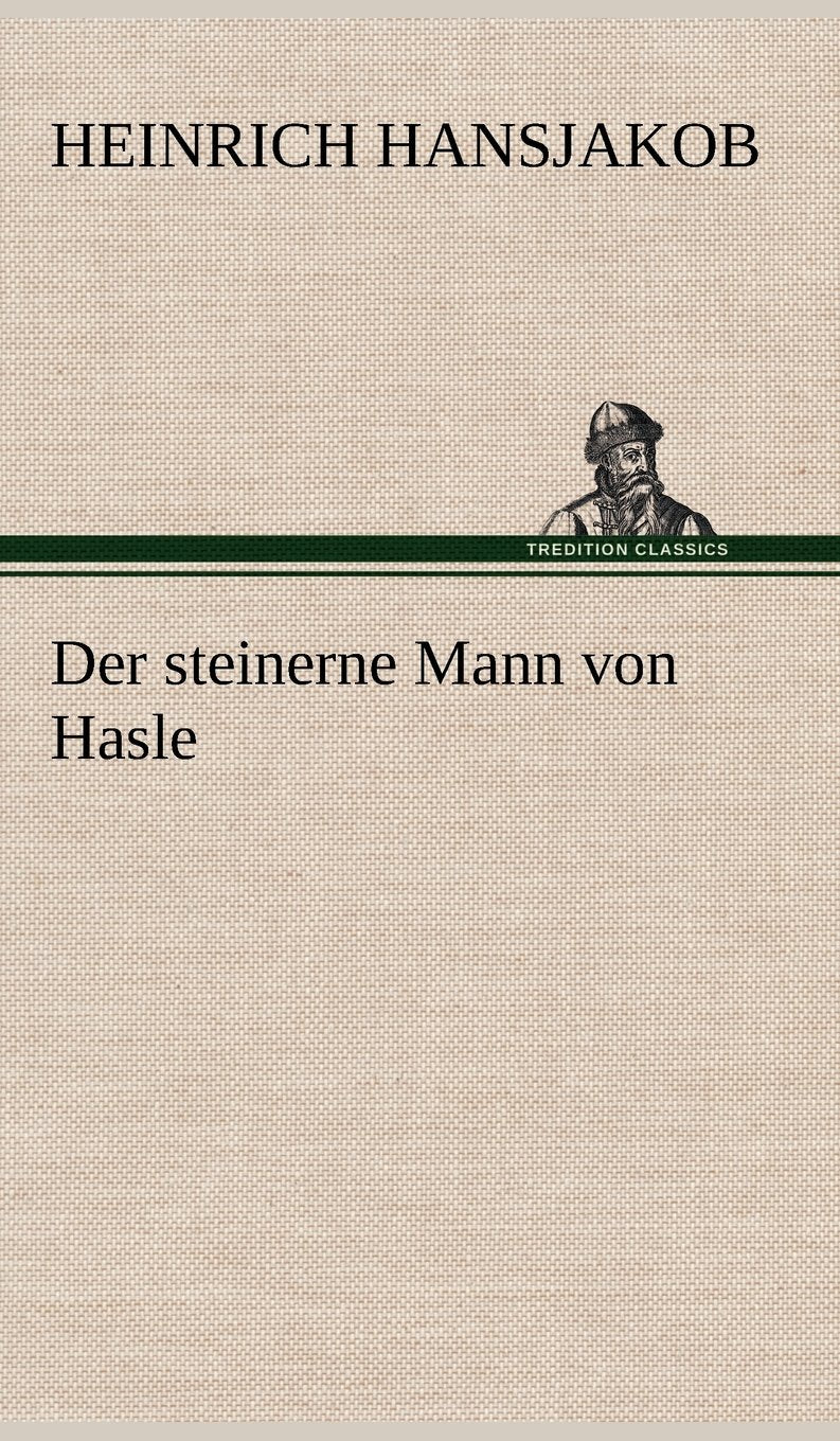 Der Steinerne Mann Von Hasle (German Edition),Used