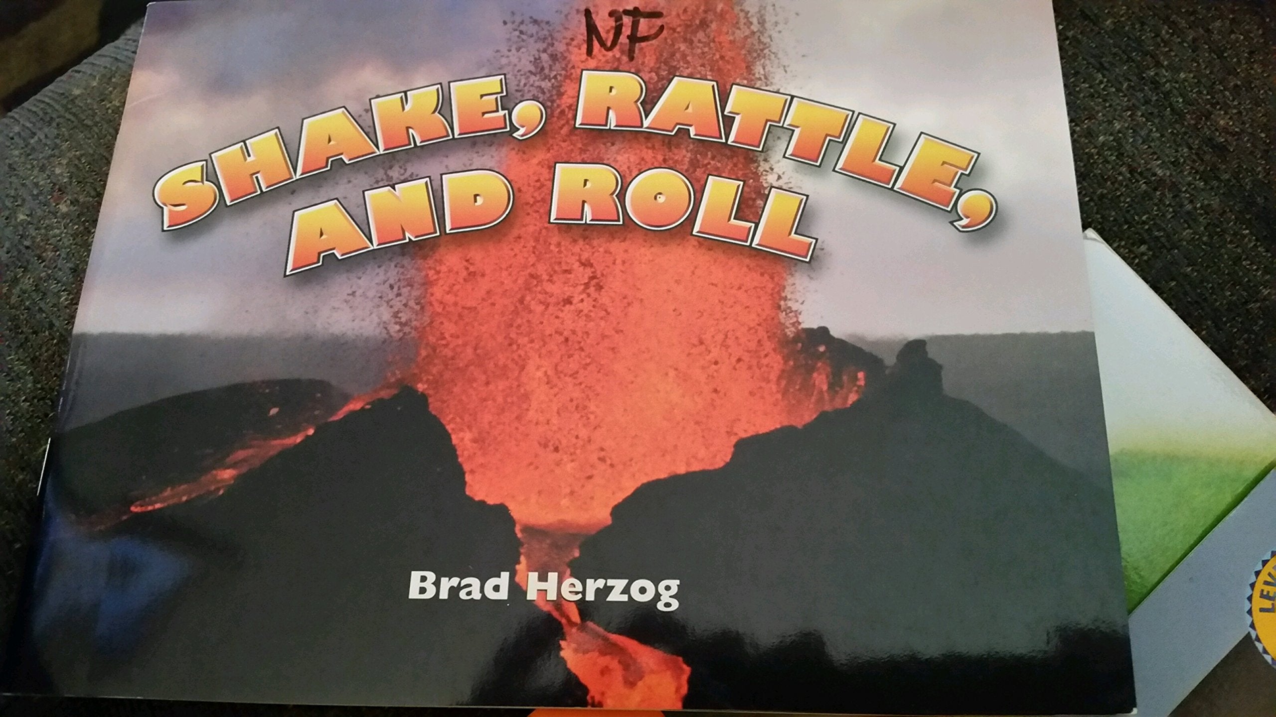 Rigby Literacy: Leveled Reader Grade 4 Shake, Rattle, and Roll,Used