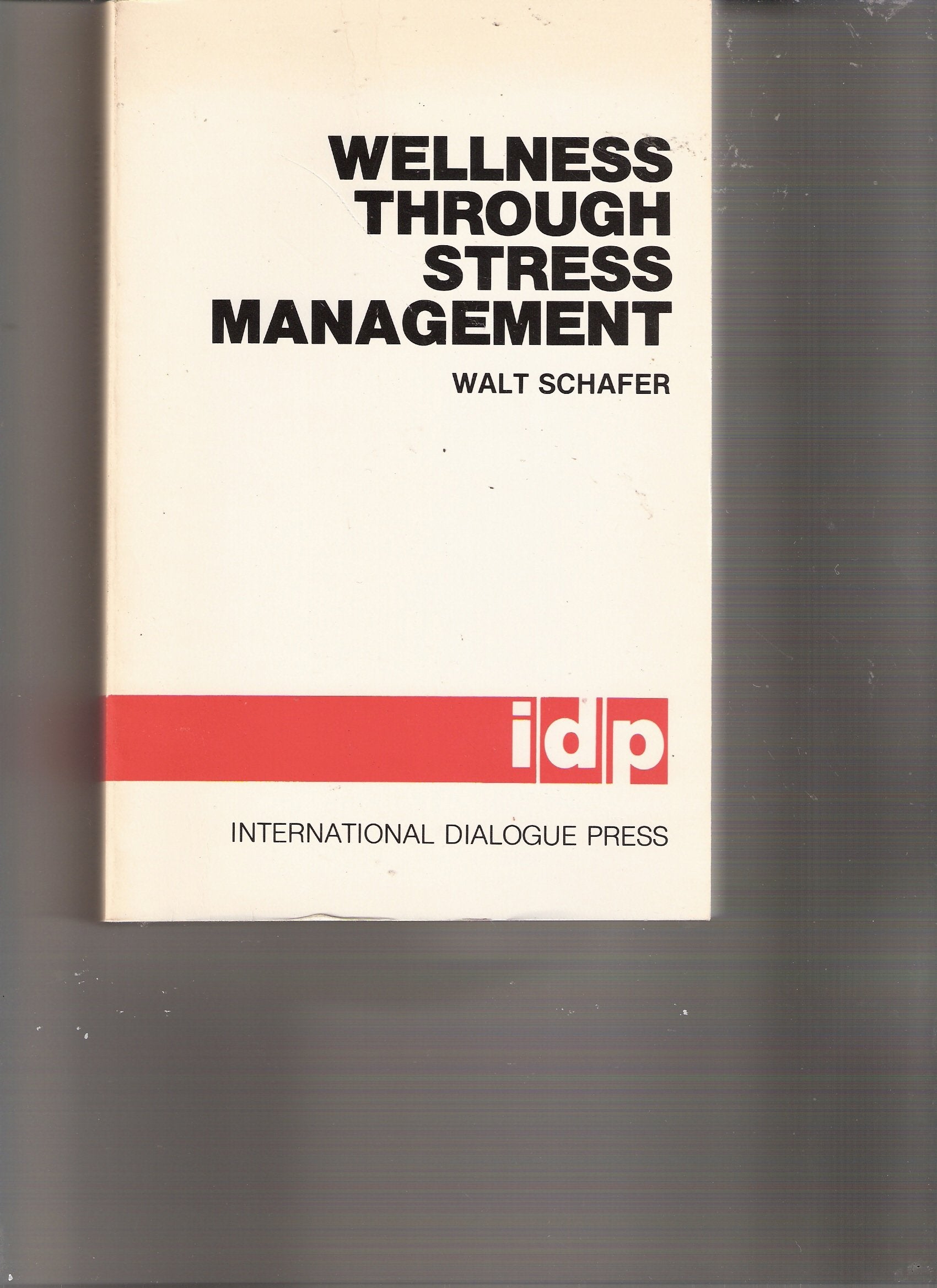 Wellness Through Stress Management,Used