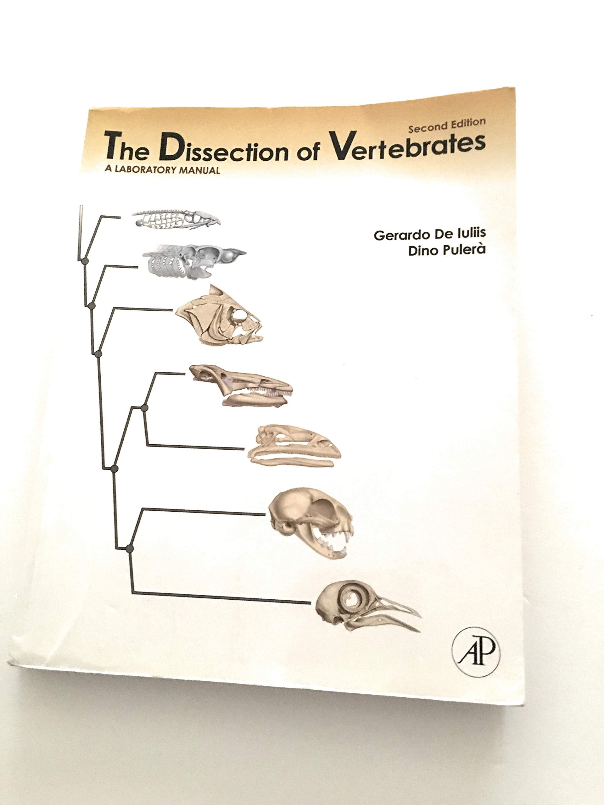 The Dissection Of Vertebrates,New