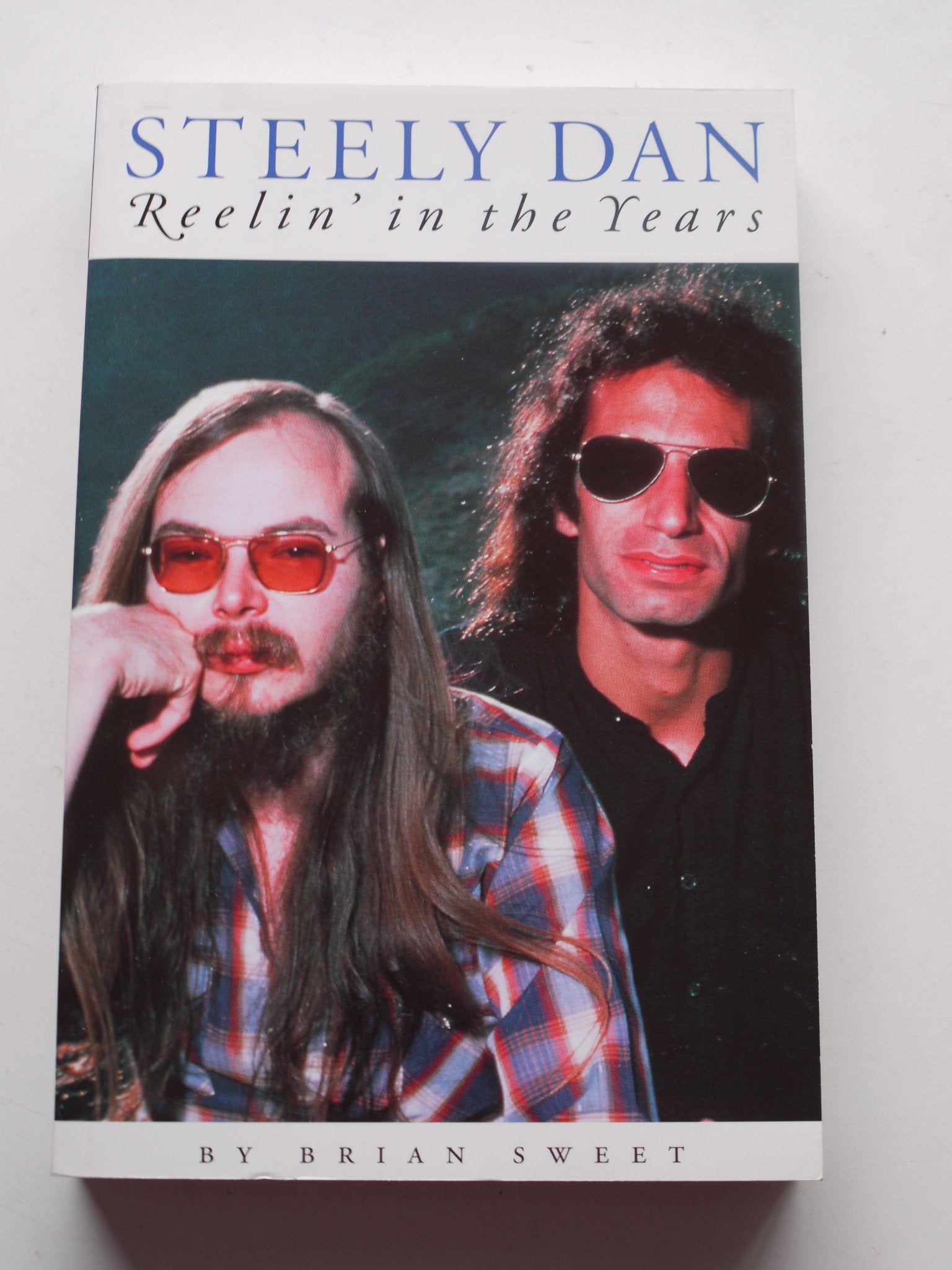 Steely Dan: Reelin' in the Years,New