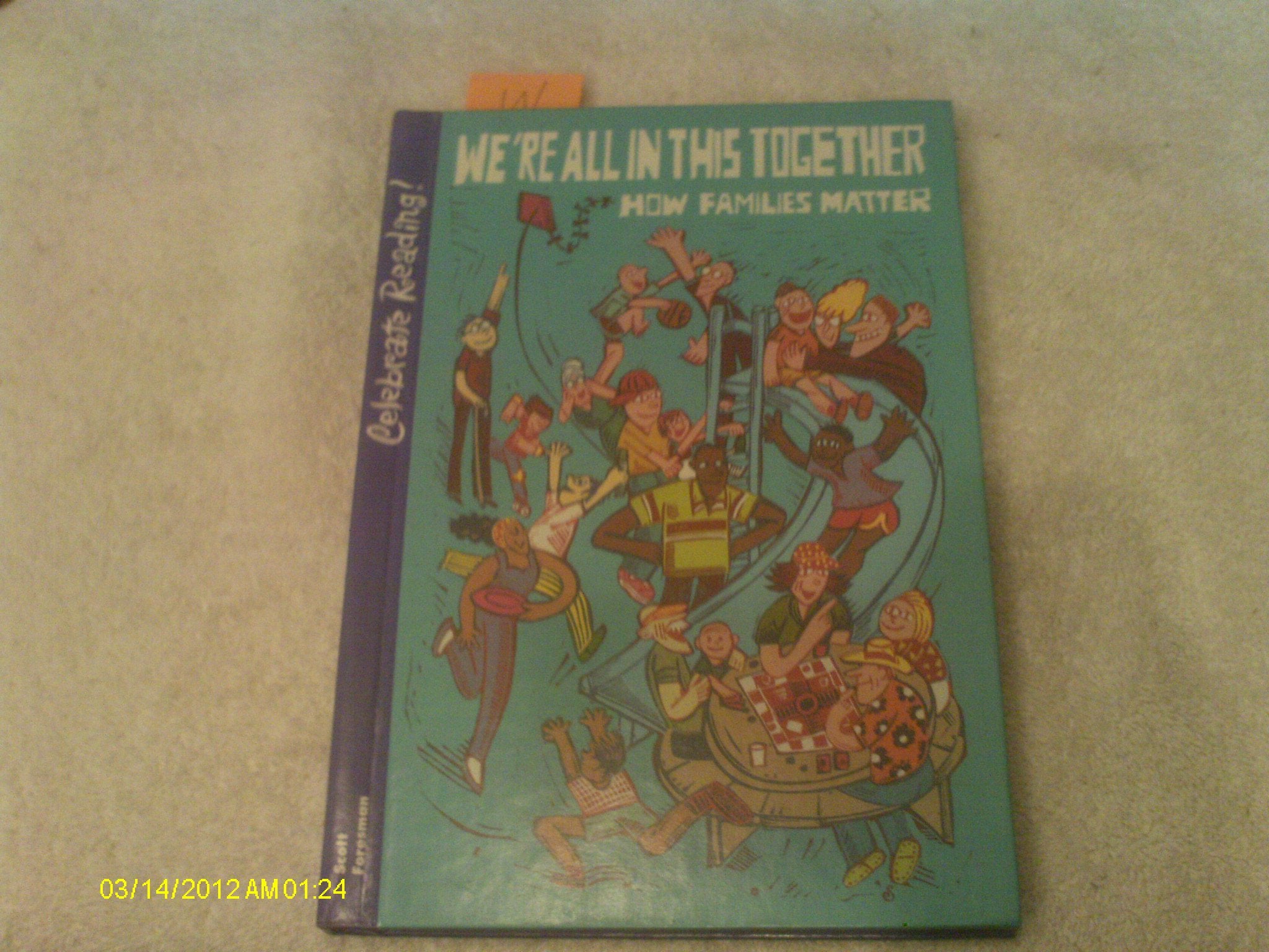 We're All In This Together: How Families Matter (Celebrate Reading),Used