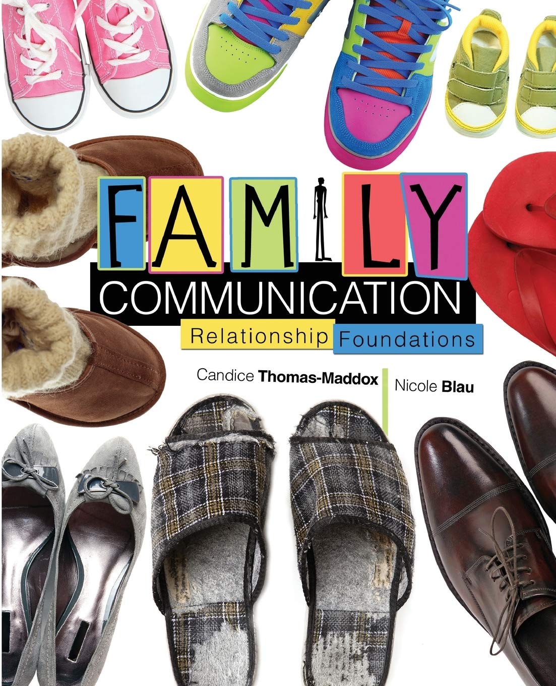 Family Communication: Relationship Foundations,Used