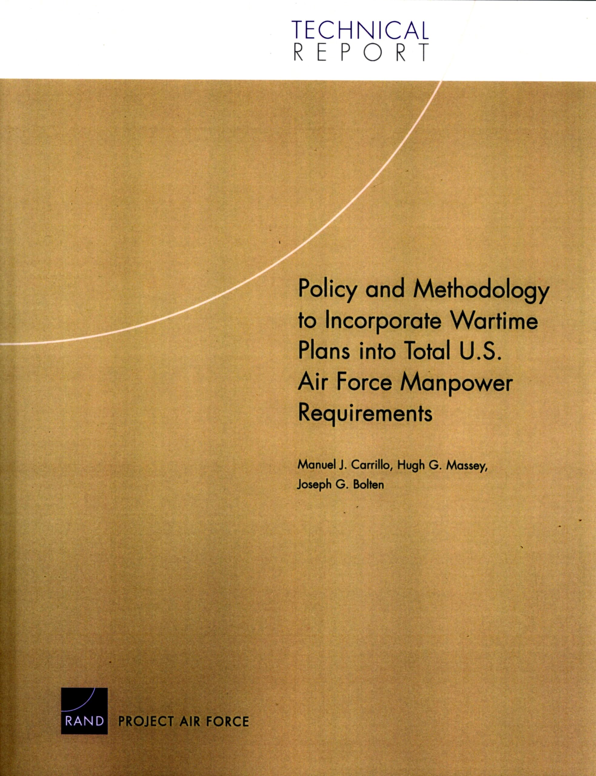 Policy And Methodology To Incorporate Wartime Plans Into Total U.S. Air Force Manpower Requirements (Technical Report),New