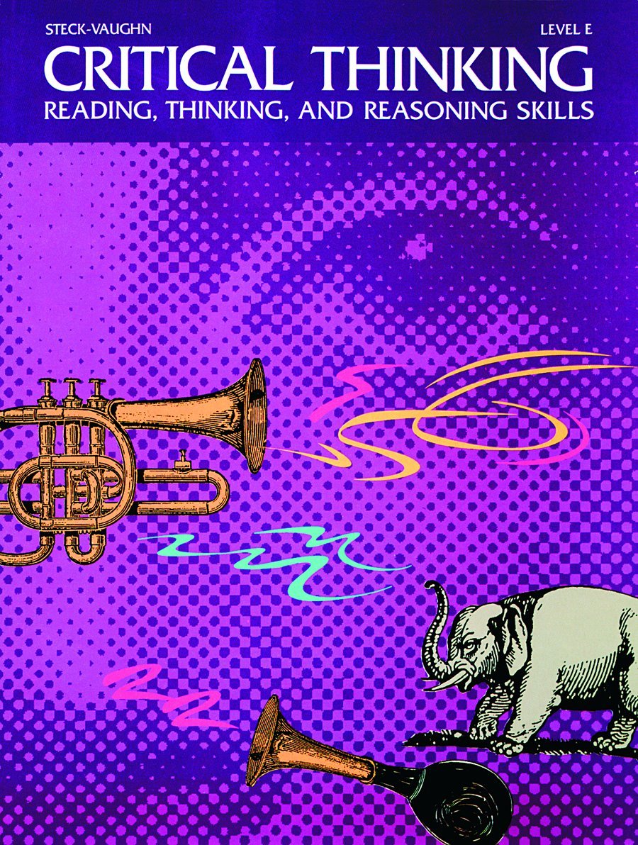Critical Thinking, Level E (Purple): Reading, Thinking, and Reasoning Skills,Used