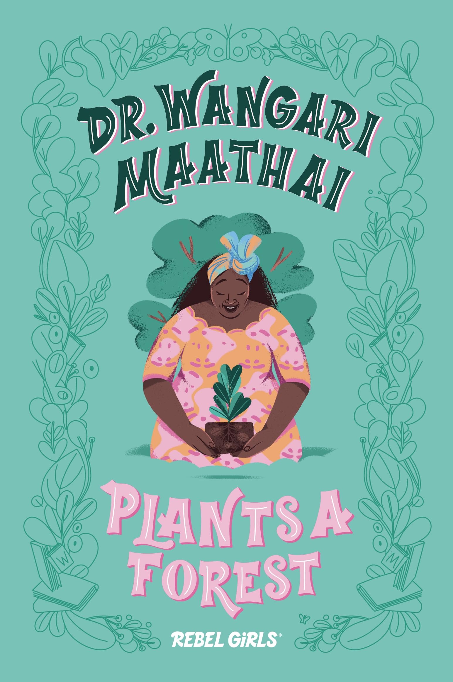 Dr. Wangari Maathai Plants a Forest,Used