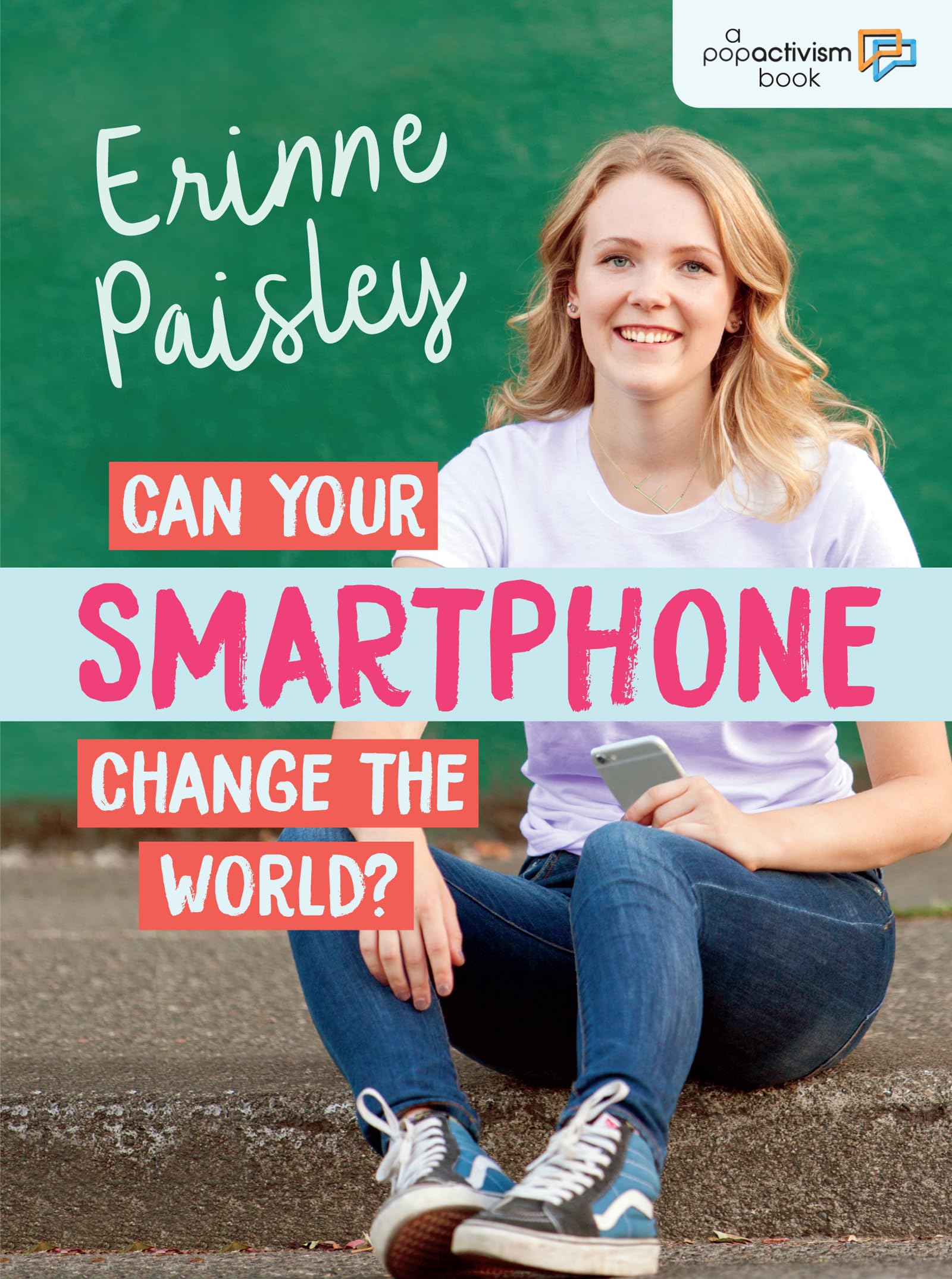 Can Your Smartphone Change the World? (PopActivism, 1),Used