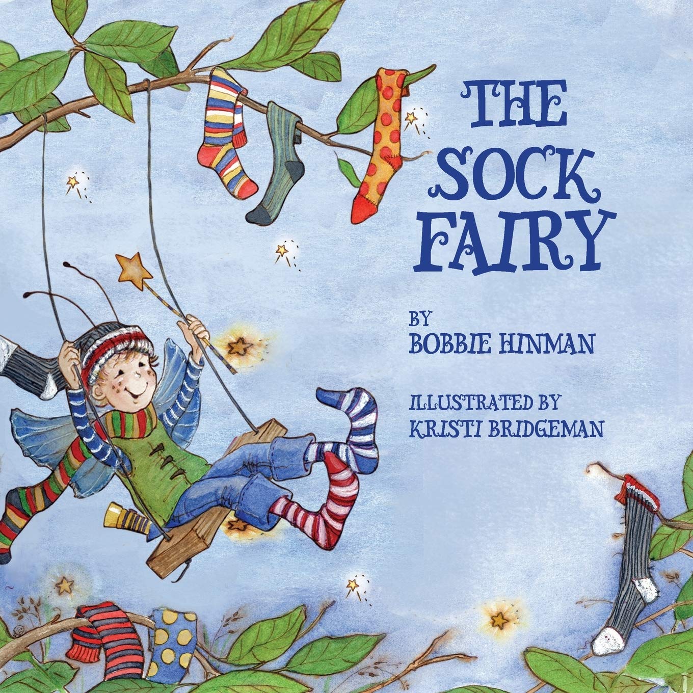 The Sock Fairy: A Humorous and Magical Explanation for Missing Socks,Used