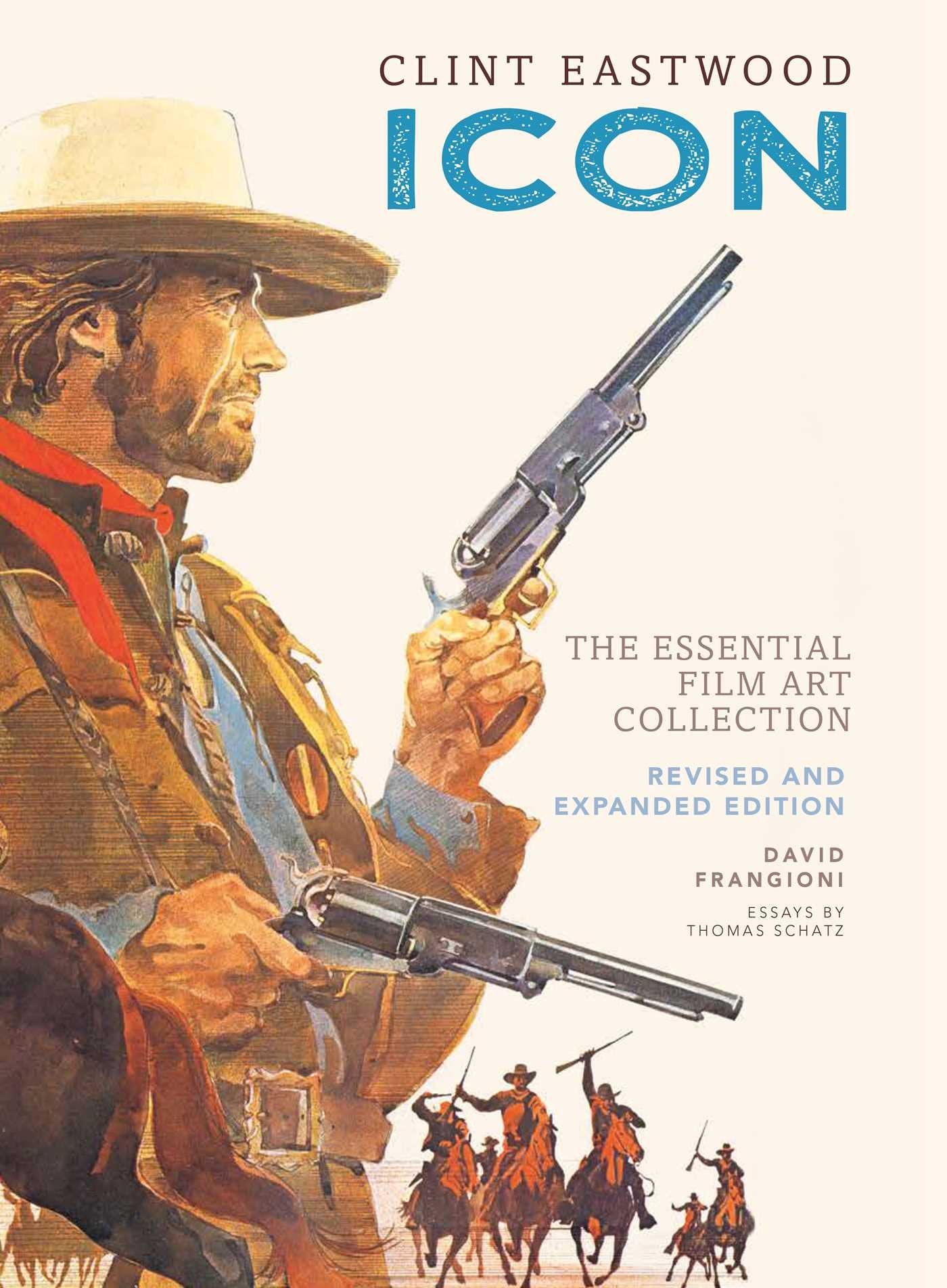 Clint Eastwood: Icon: The Essential Film Art Collection,Used
