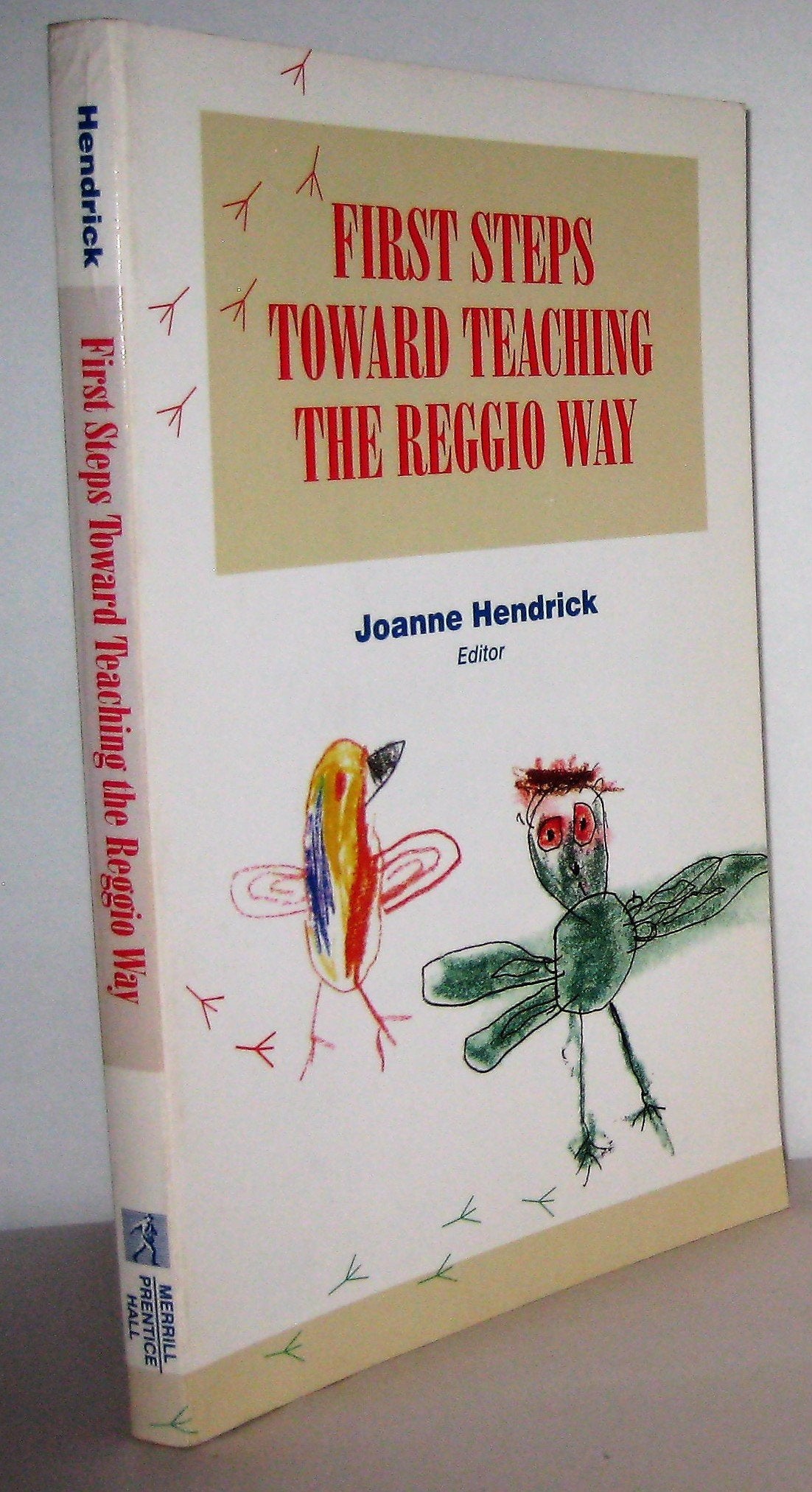 First Steps Toward Teaching the Reggio Way,Used