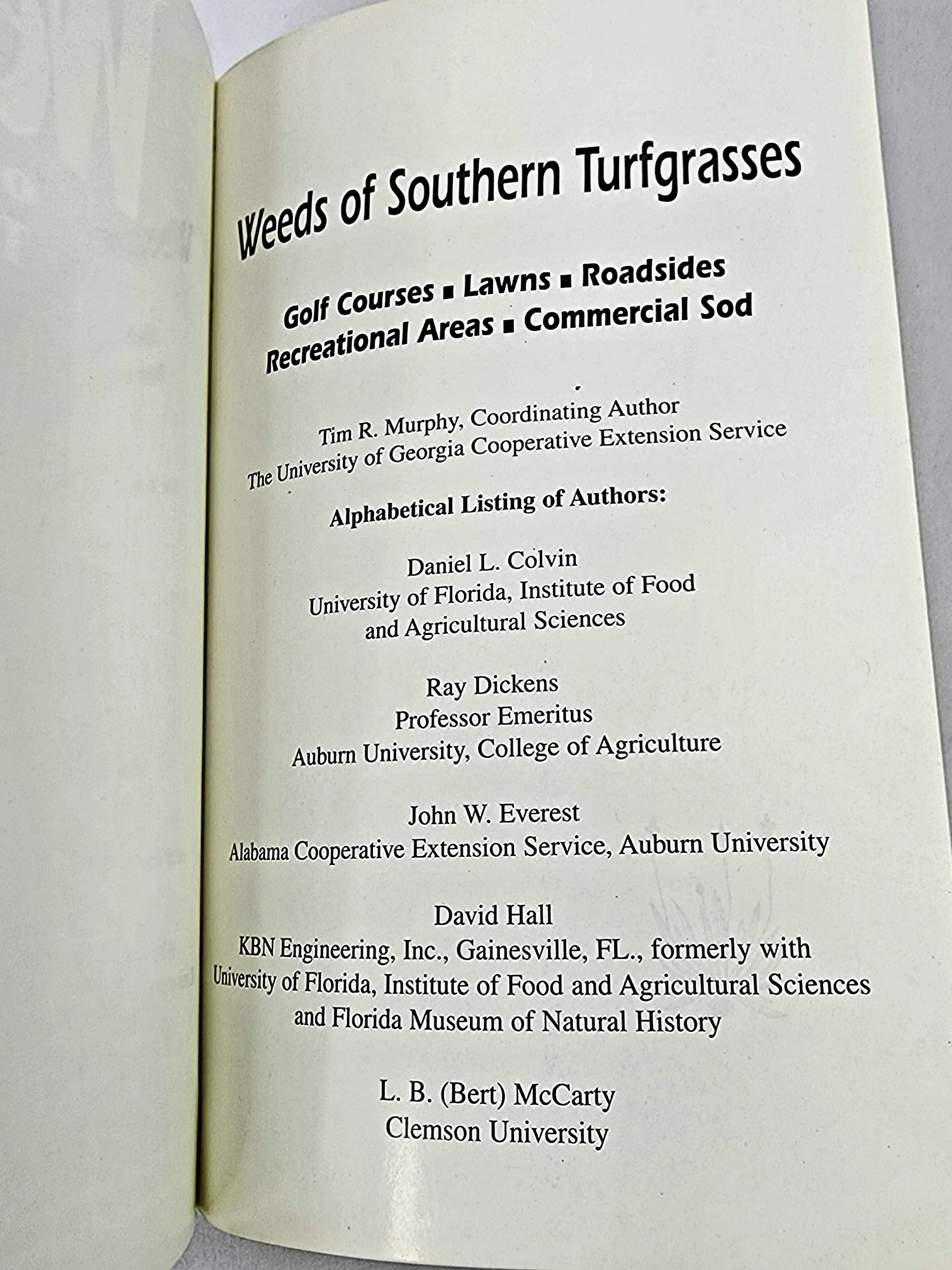 Weeds Of Southern Turfgrasses (Golf Courses, Lawns, Roadsides, Recreational Areas, Commercial Sod),Used