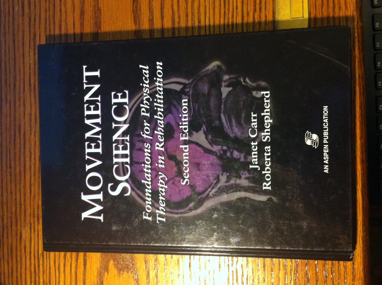 Movement Science: Foundations For Physical Therapy In Rehabilitation,Used