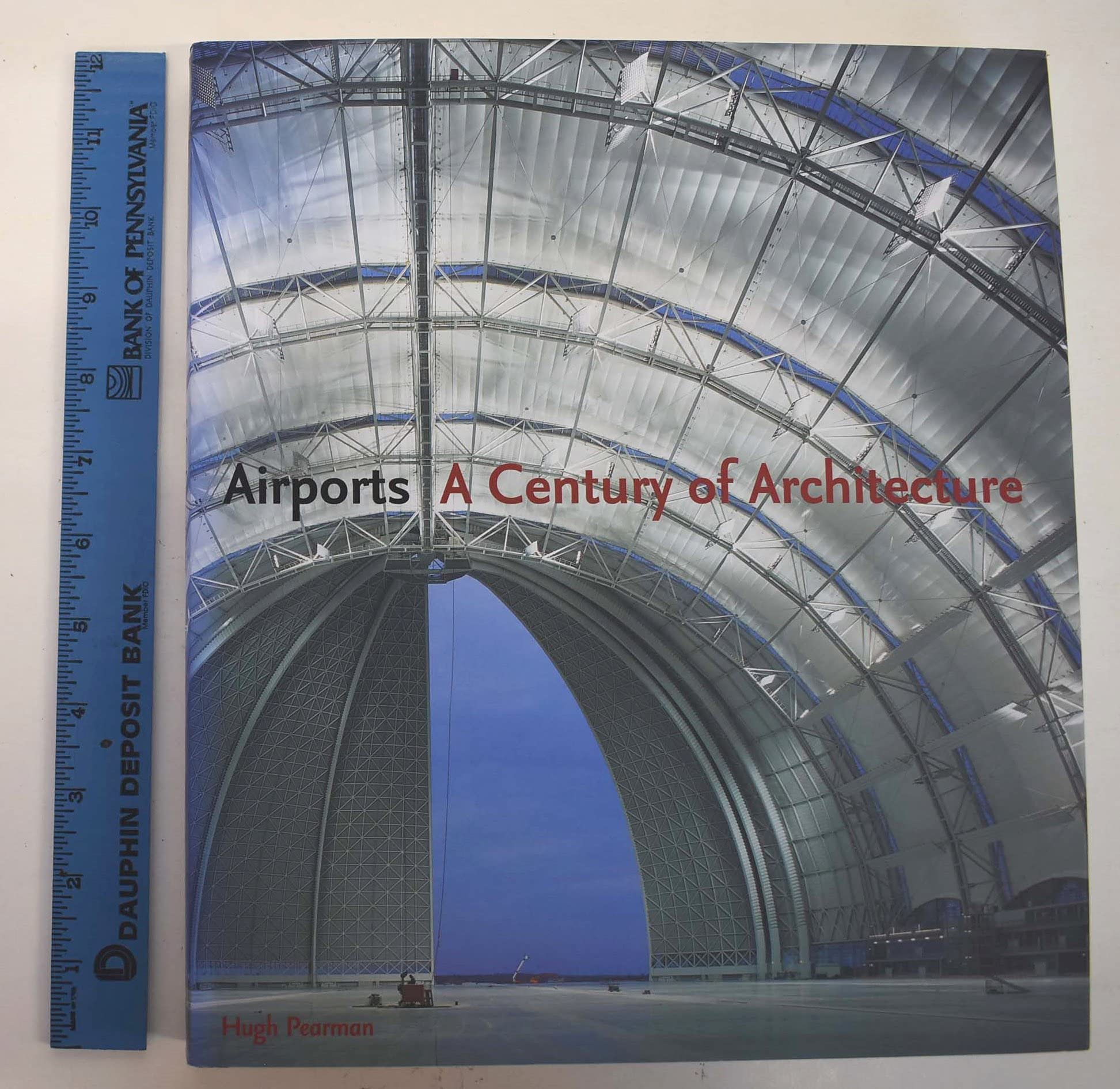 Airports: A Century of Architecture,Used