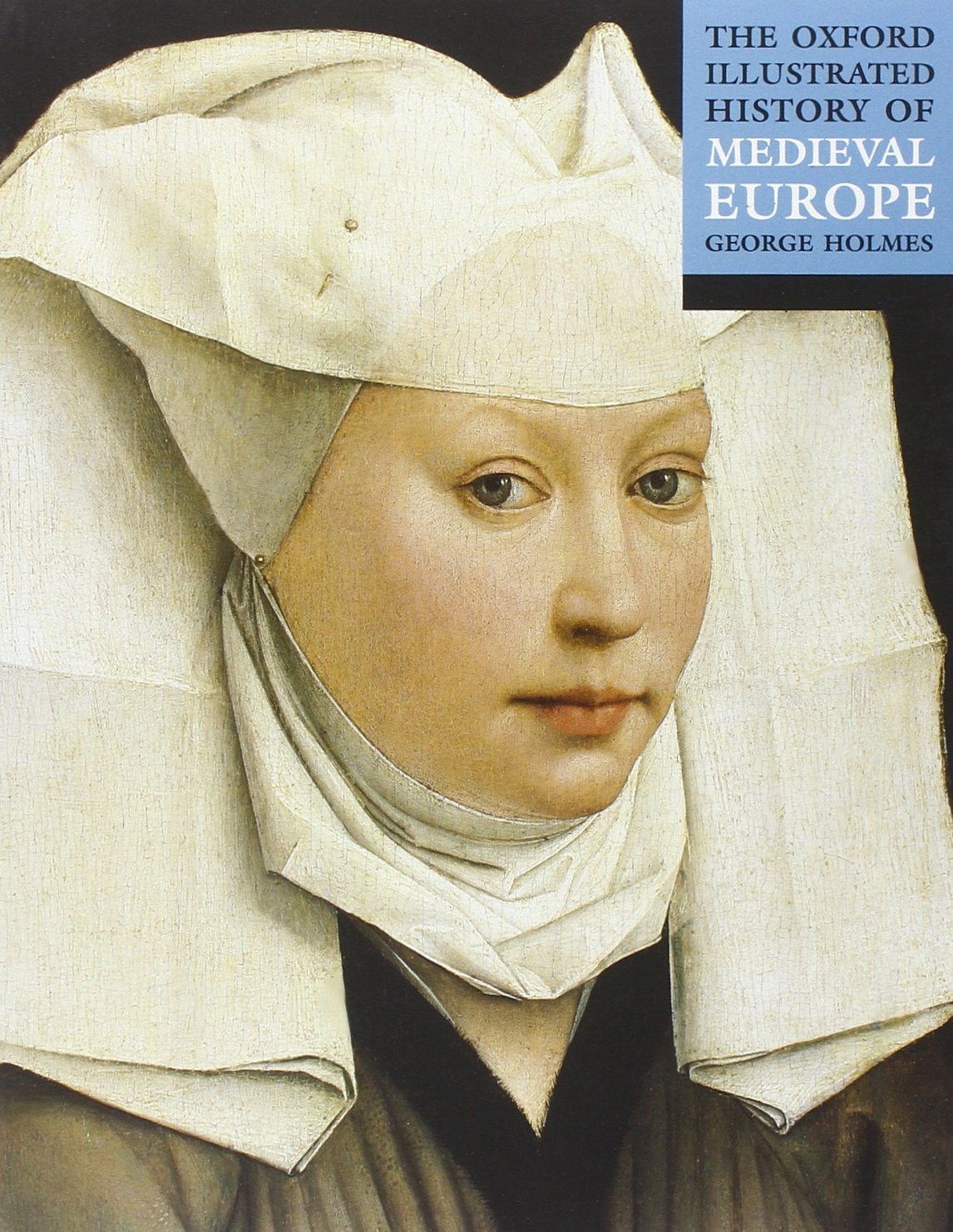 The Oxford Illustrated History Of Medieval Europe,New