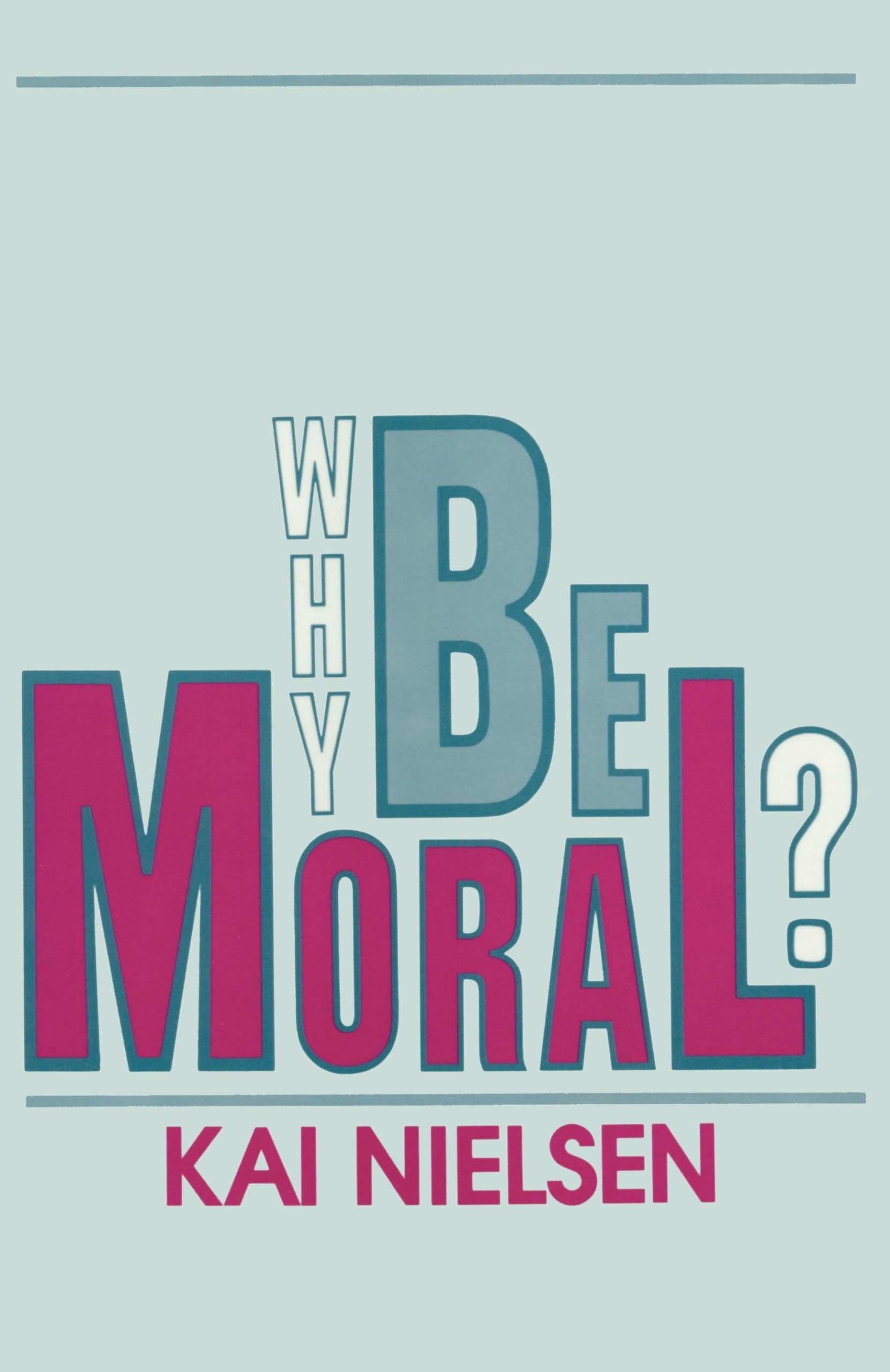 Why Be Moral?,Used