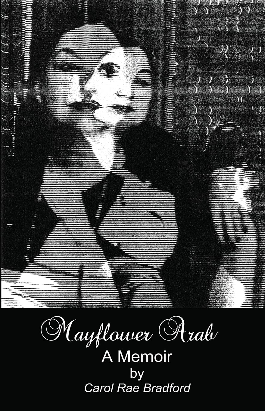 Mayflower Arab: A Memoir,New