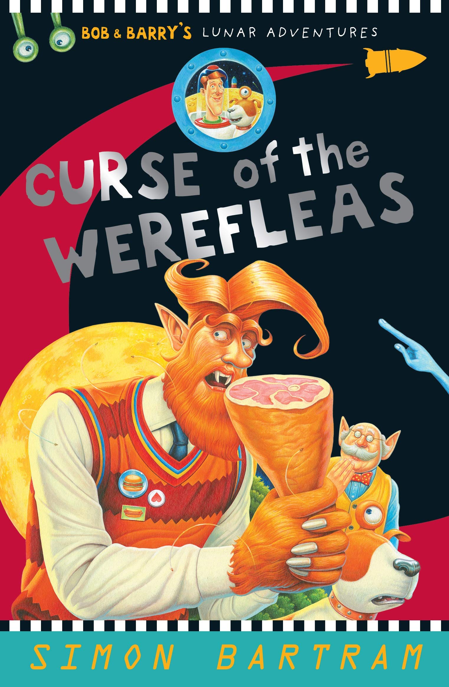 The Curse of the Werefleas (Bob and Barry's Lunar Adventures),Used