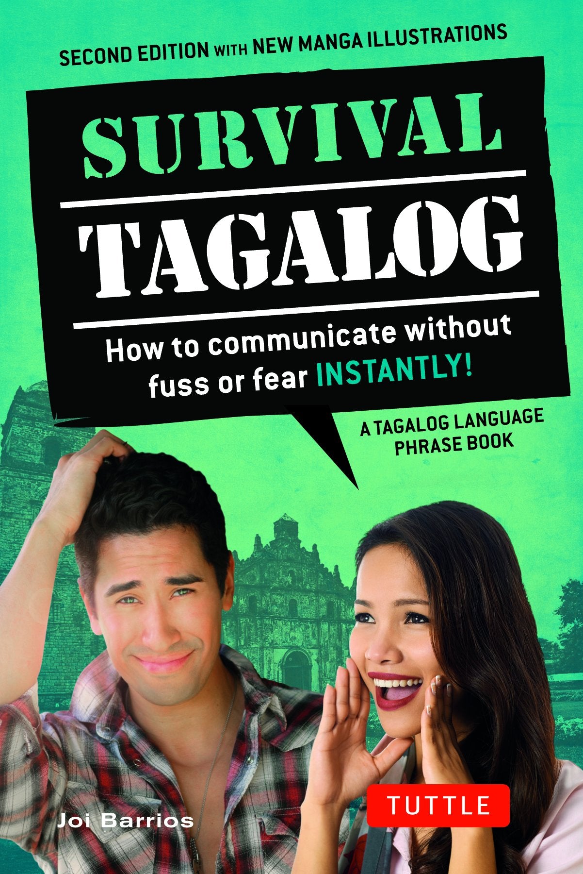Survival Tagalog: How To Communicate Without Fuss Or Fear  Instantly! (Tagalog Phrasebook & Dictionary) (Survival Series),Used