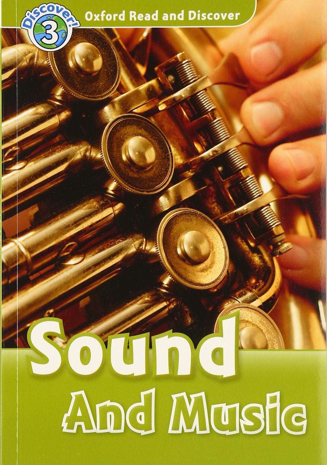Oxford Read and Discover: Level 3: Sound and Music,Used