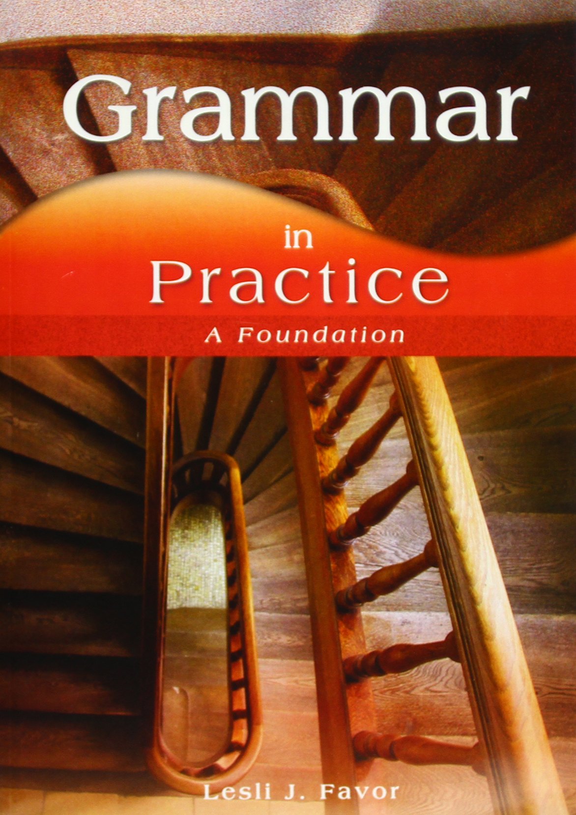 Grammar In Practice: A Foundation,Used