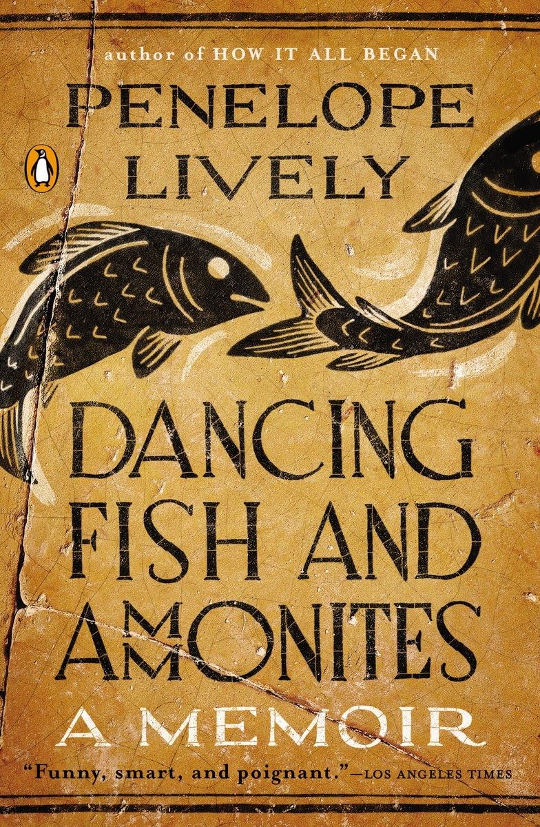 Dancing Fish and Ammonites: A Memoir,Used