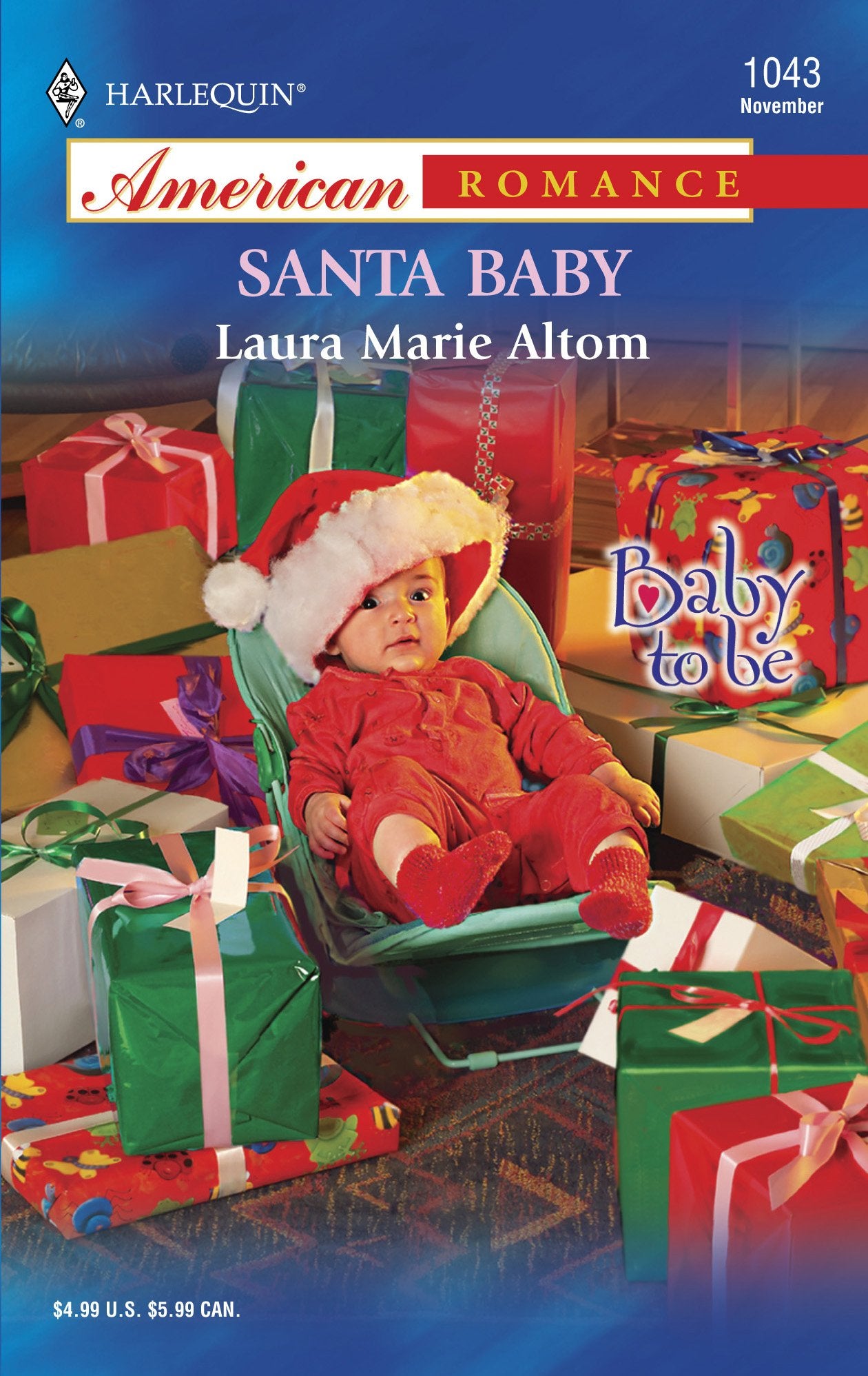 Santa Baby (Baby To Be) (Harlequin American Romance, No. 1043),Used