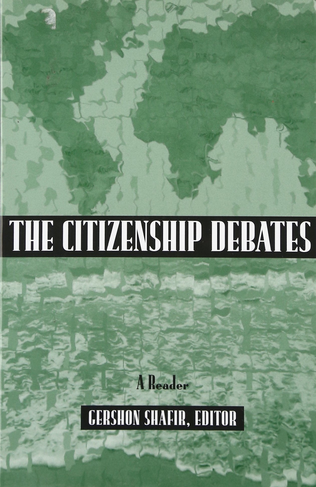 The Citizenship Debates: A Reader,Used