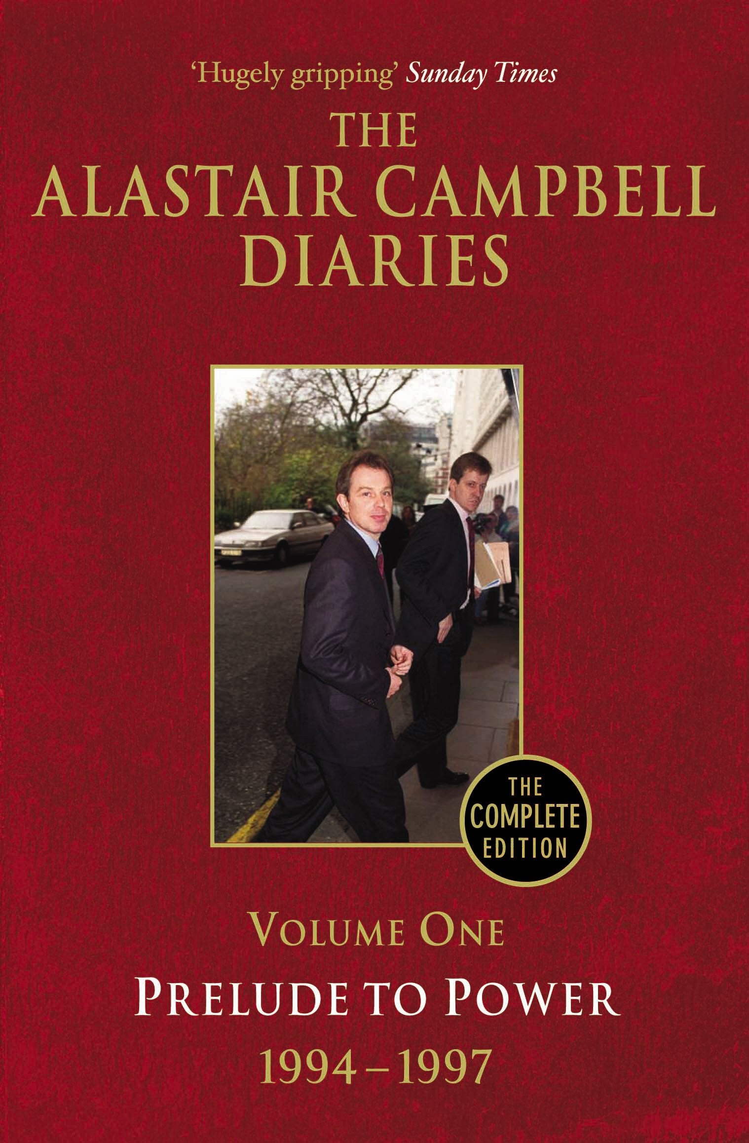 The Alastair Campbell Diaries: Volume One: Prelude to Power 19941997 (1),Used
